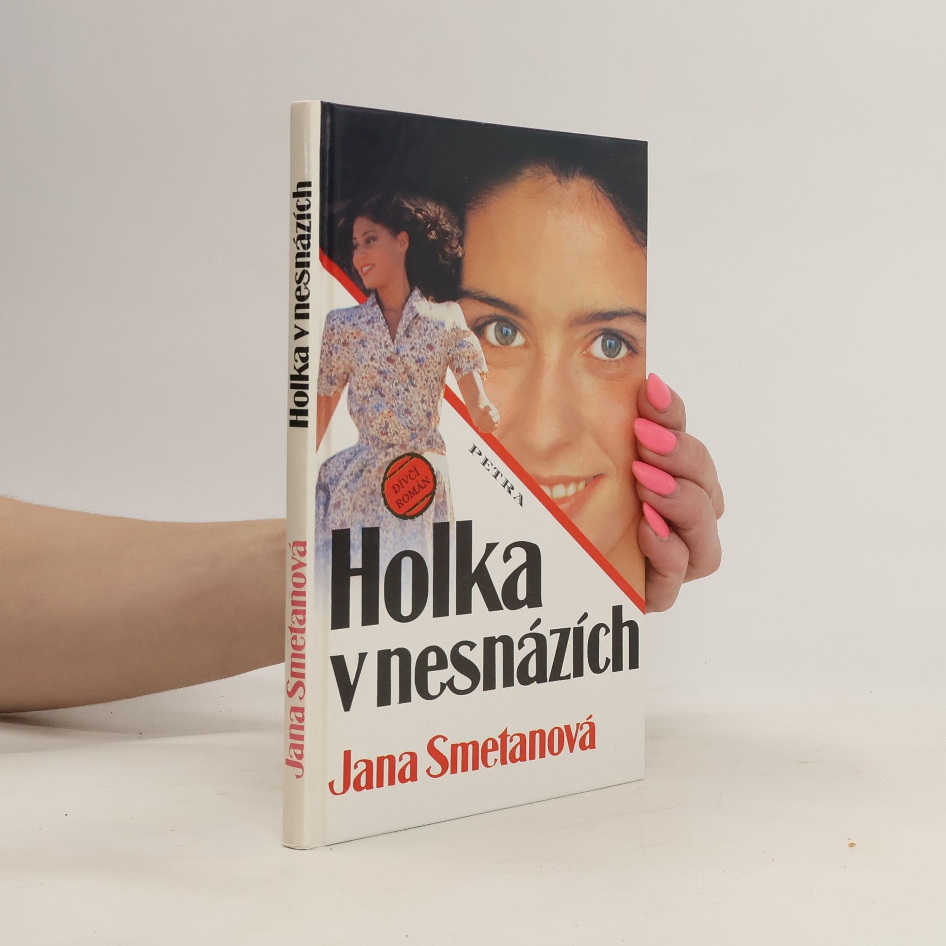 Smetanová Jana Holka v nesnázích
