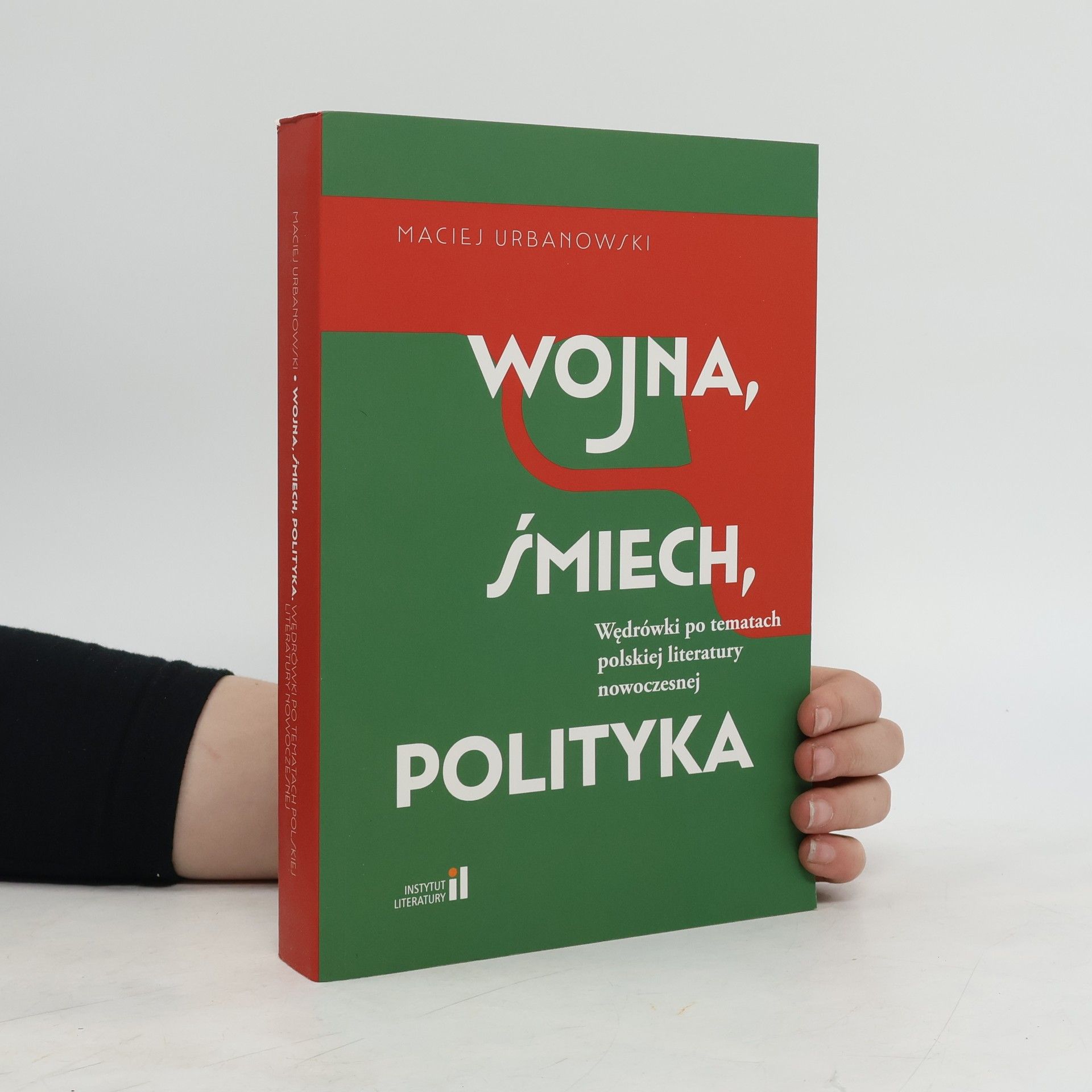 Urbanowski Maciej Wojna, śmiech, polityka