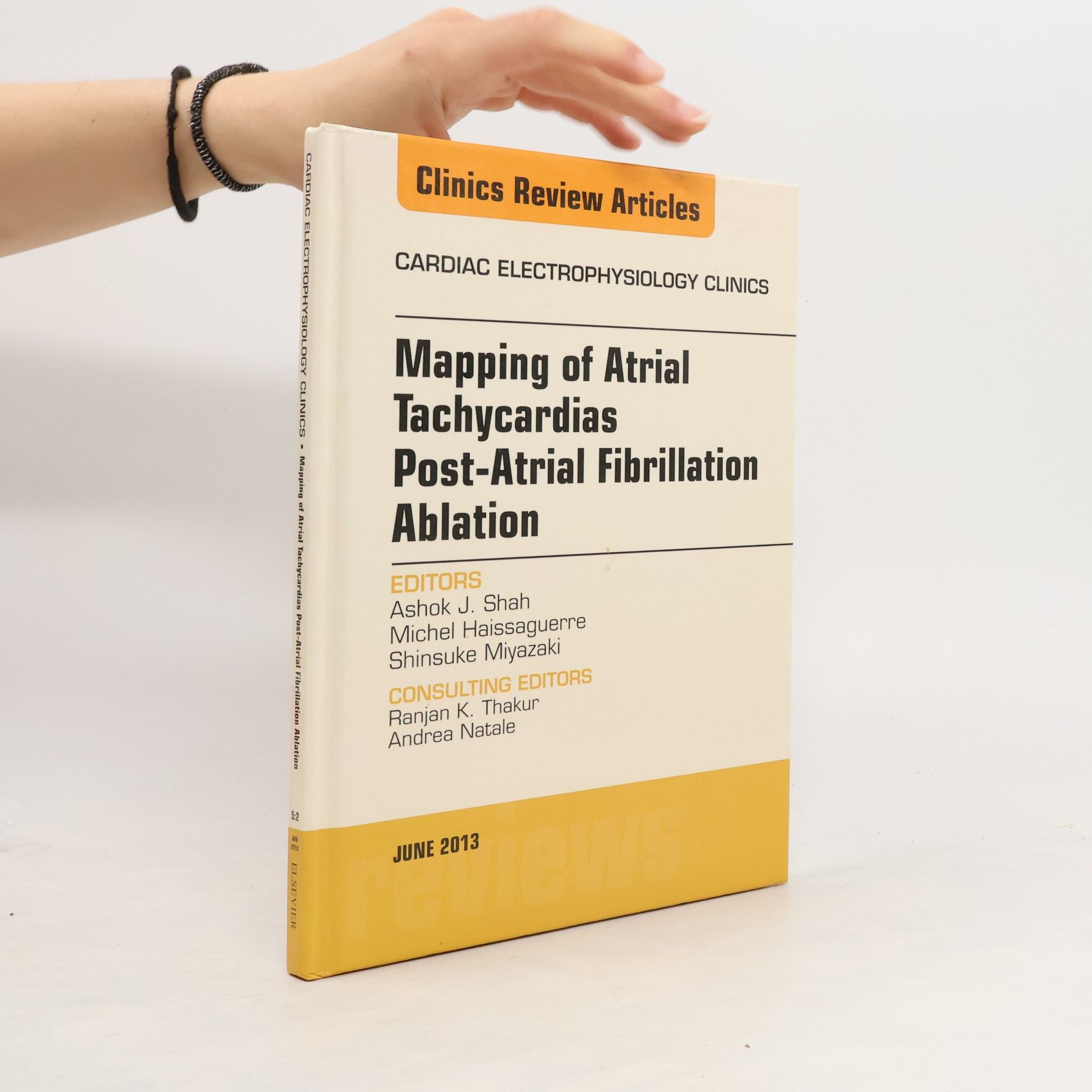 Ashok J. Shah Mapping of Atrial Tachycardias Post-Atrial Fibrillation Ablation, an Issue of Cardiac Electrophysiology Clinics