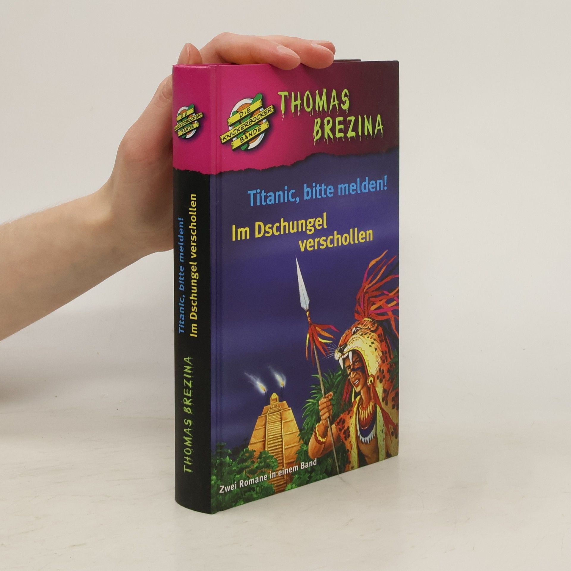 Thomas C. Brezina Titanic, bitte melden! Im Dschungel verschollen