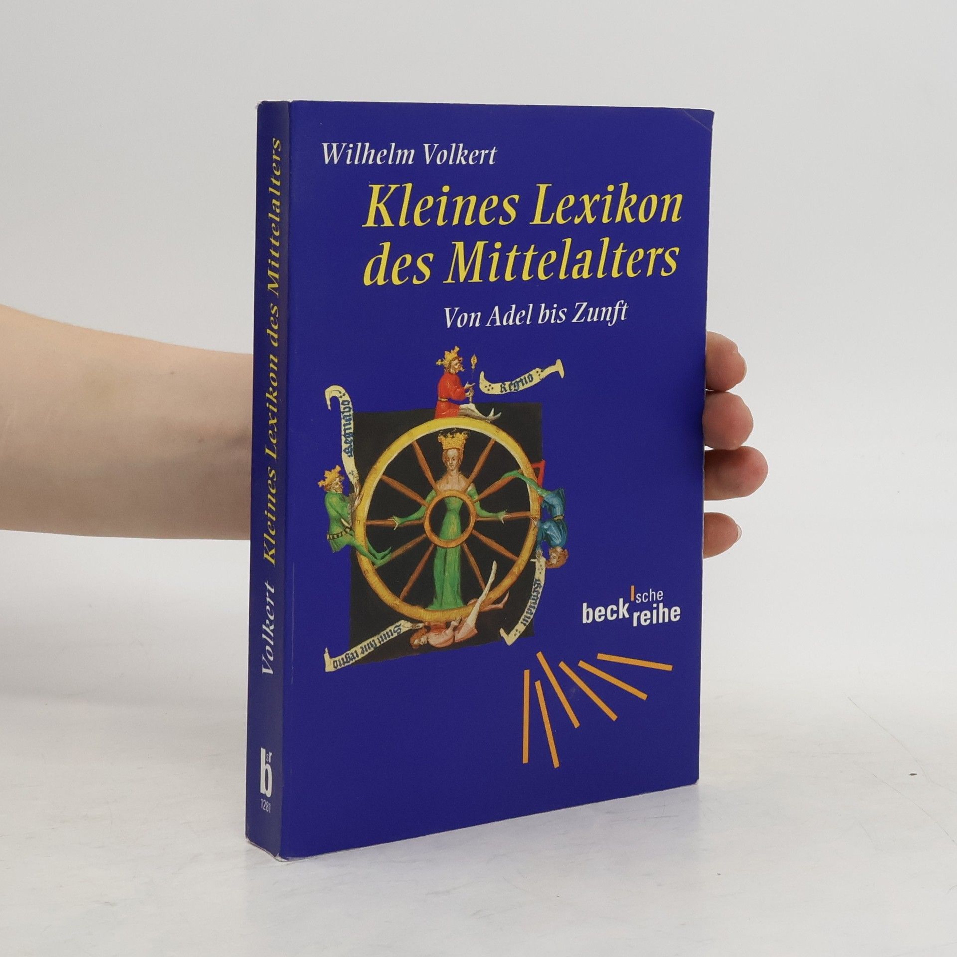 Wilhelm Volkert Kleines Lexikon des Mittelalters