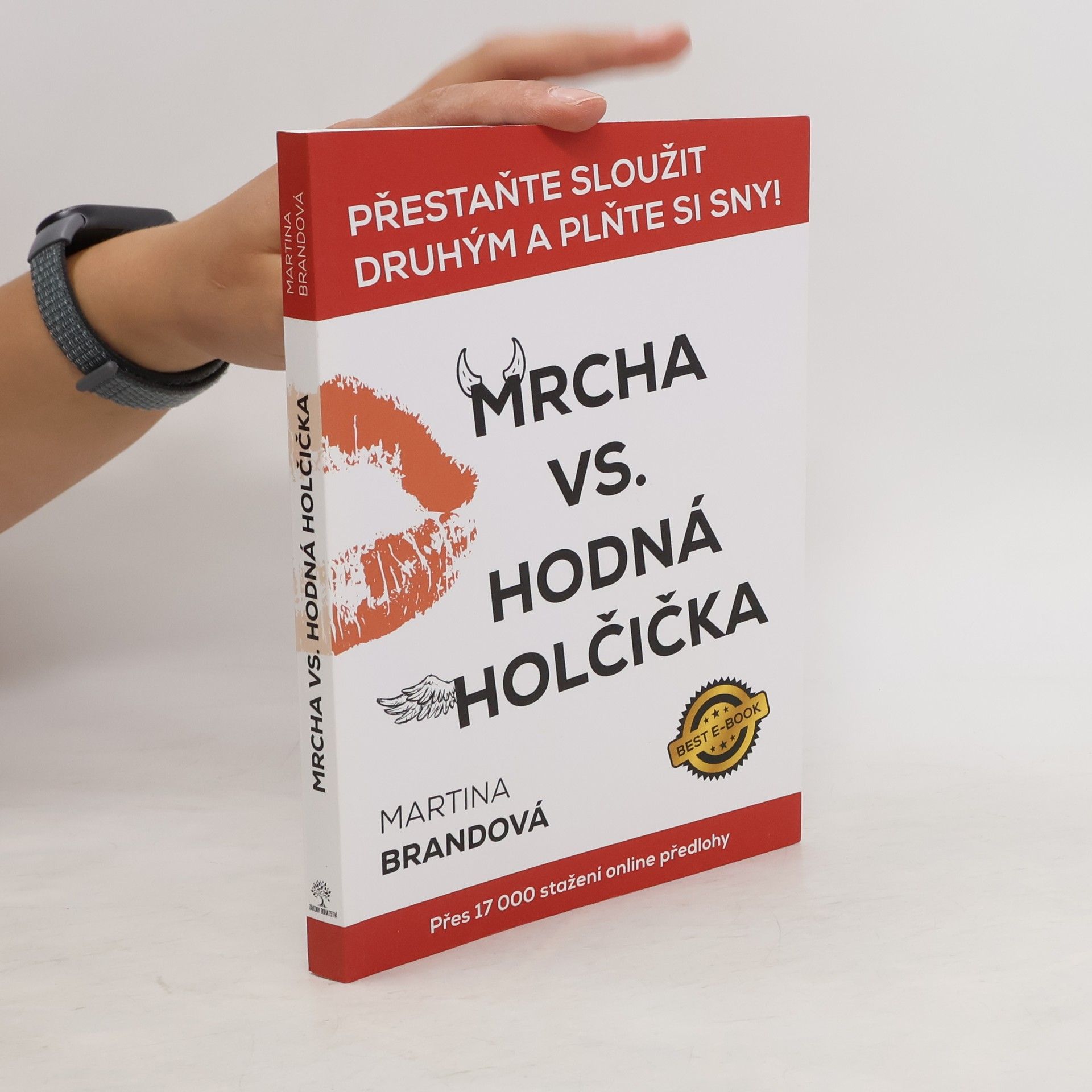 Martina Brandová Mrcha vs. hodná holčička