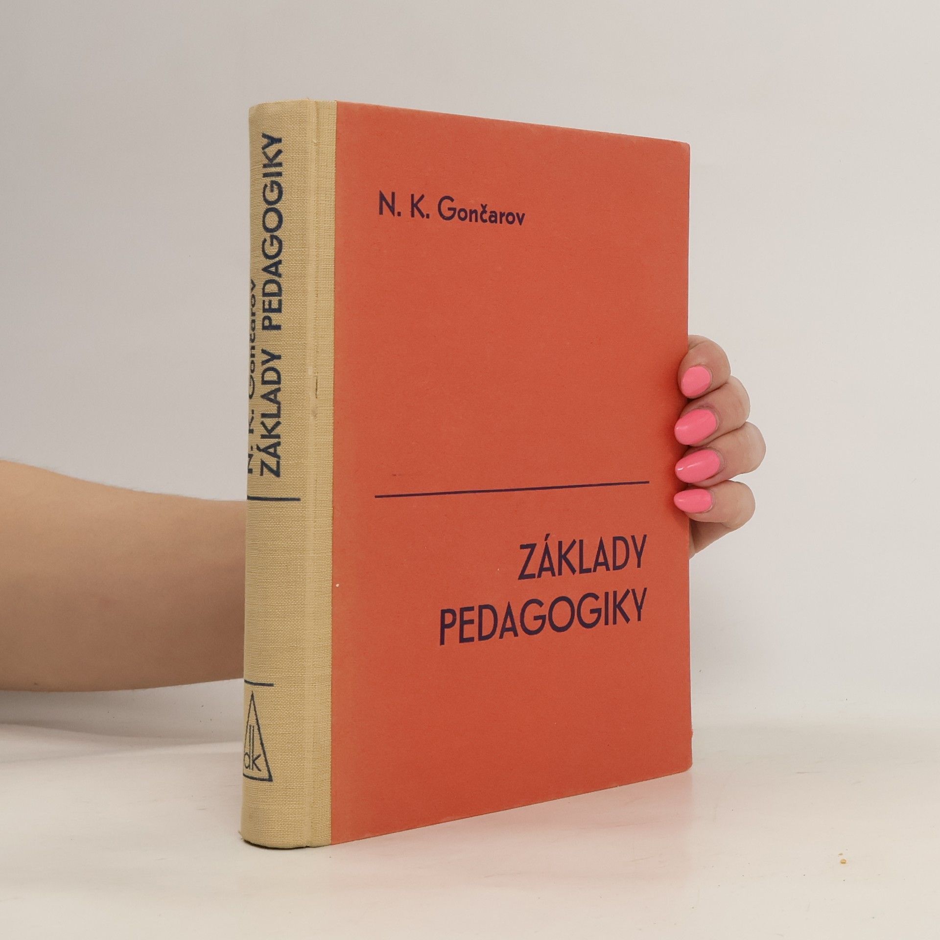 Nikolaj Kirillovič Gončarov Základy pedagogiky