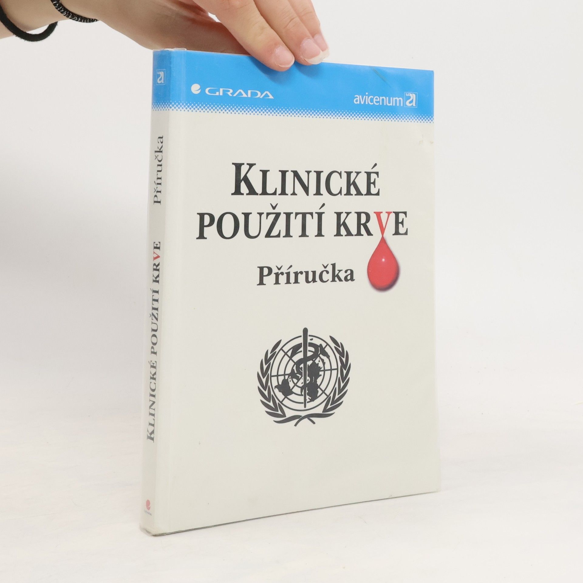 AA.VV. Klinické použití krve. Příručka