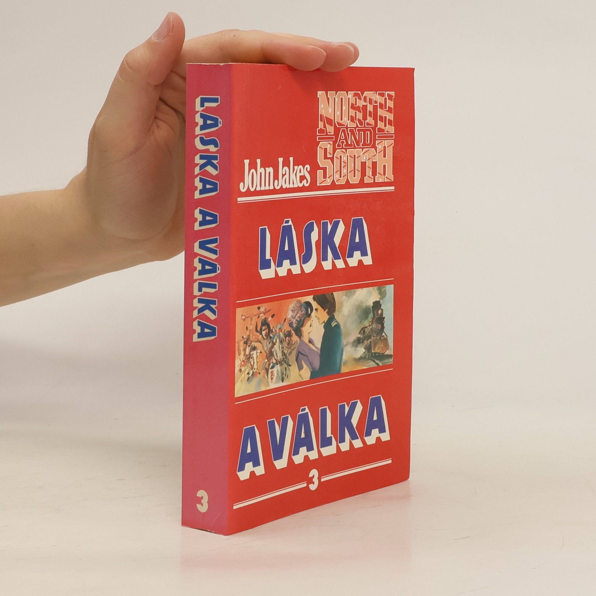 John Jakes Láska a válka 3