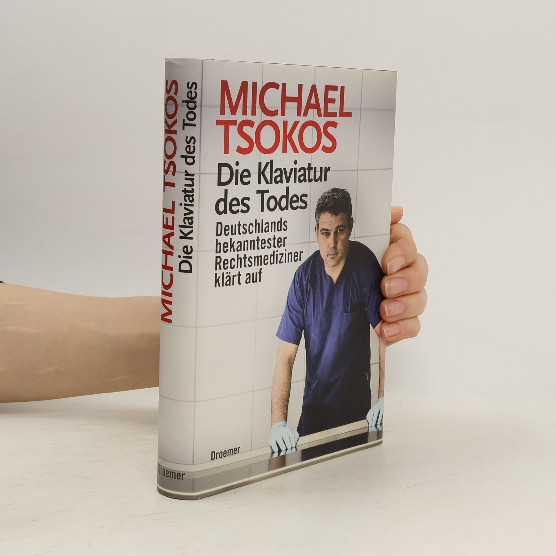 Michael Tsokos Die Klaviatur des Todes