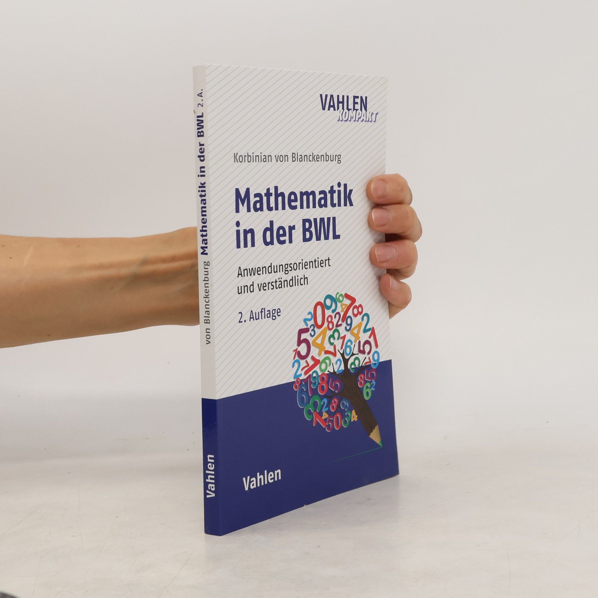 Korbinian von Blanckenburg Mathematik in der BWL
