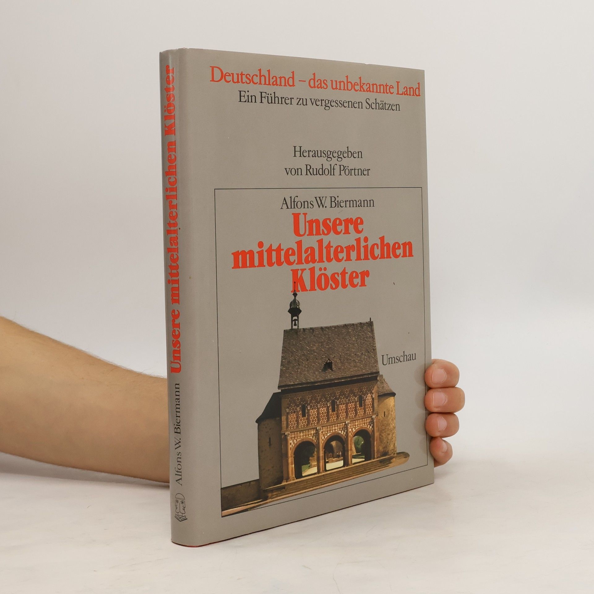 Alfons W. Biermann Unsere mittelalterlichen Klöster