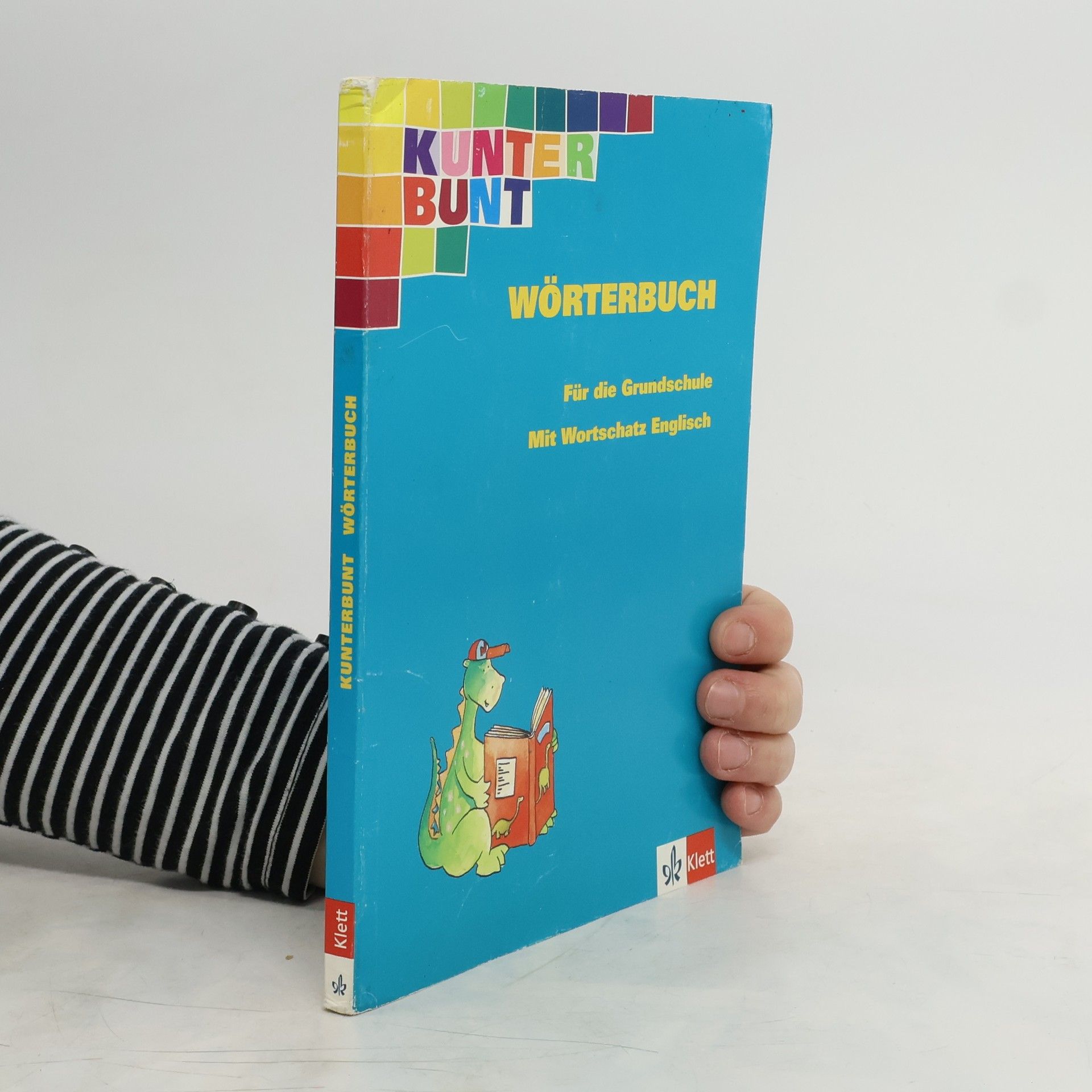 Hella Michalsky Kunterbunt - Wörterbuch für die Grundschule