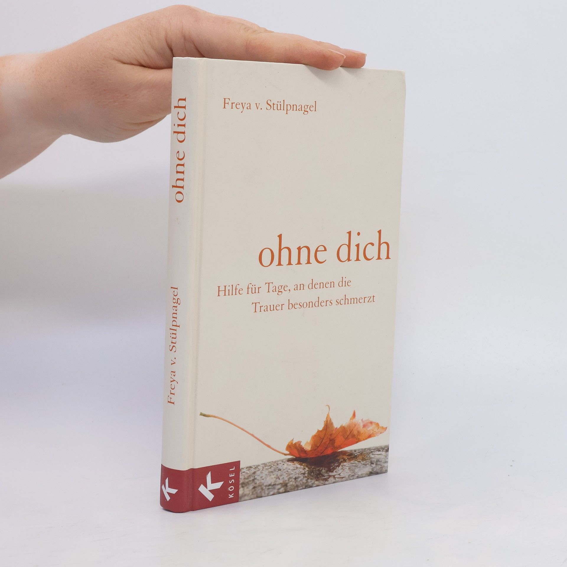 Freya von Stülpnagel Ohne dich