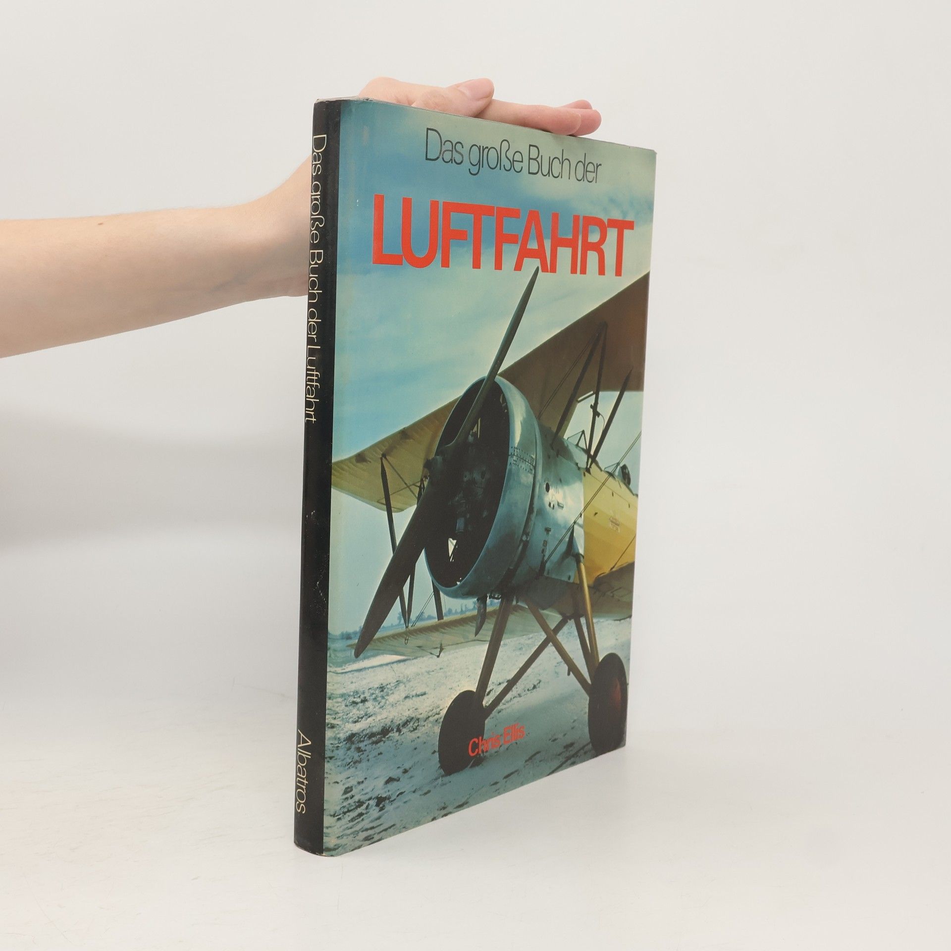 Chris Ellis Das grosse Buch der Luftfahrt