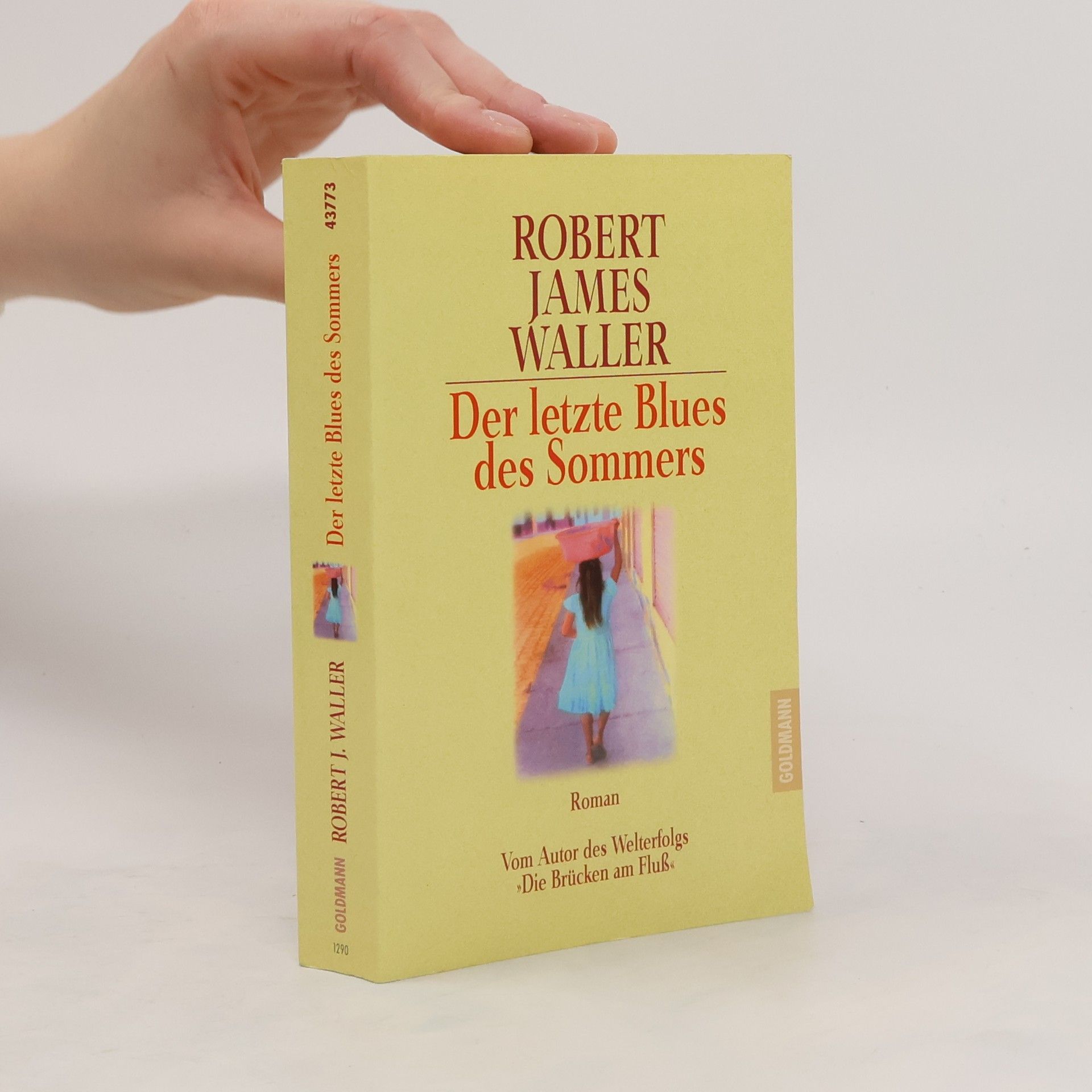 Robert James Waller Der letzte Blues des Sommers.