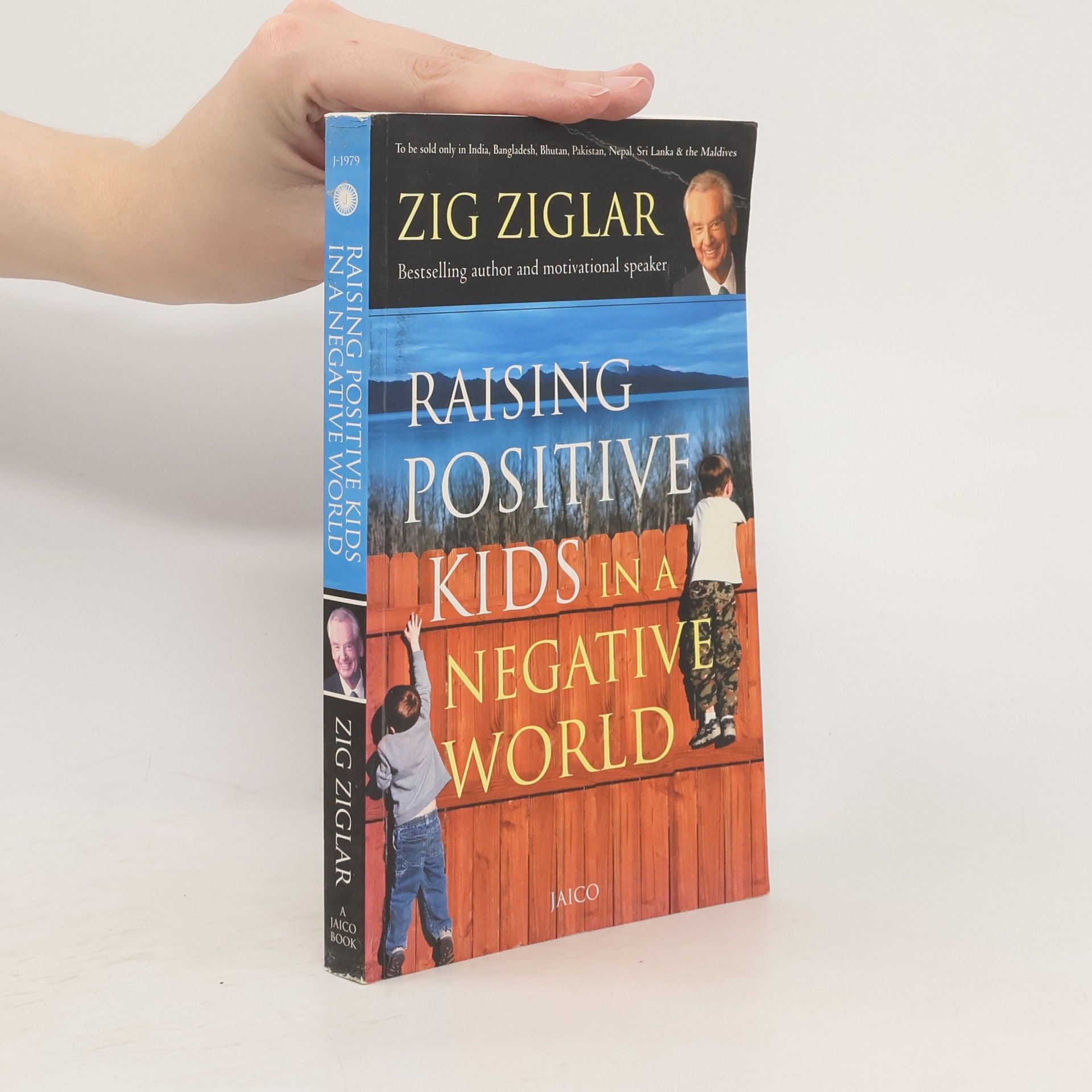 Zig Ziglar Raising Positive Kids In A Negative World