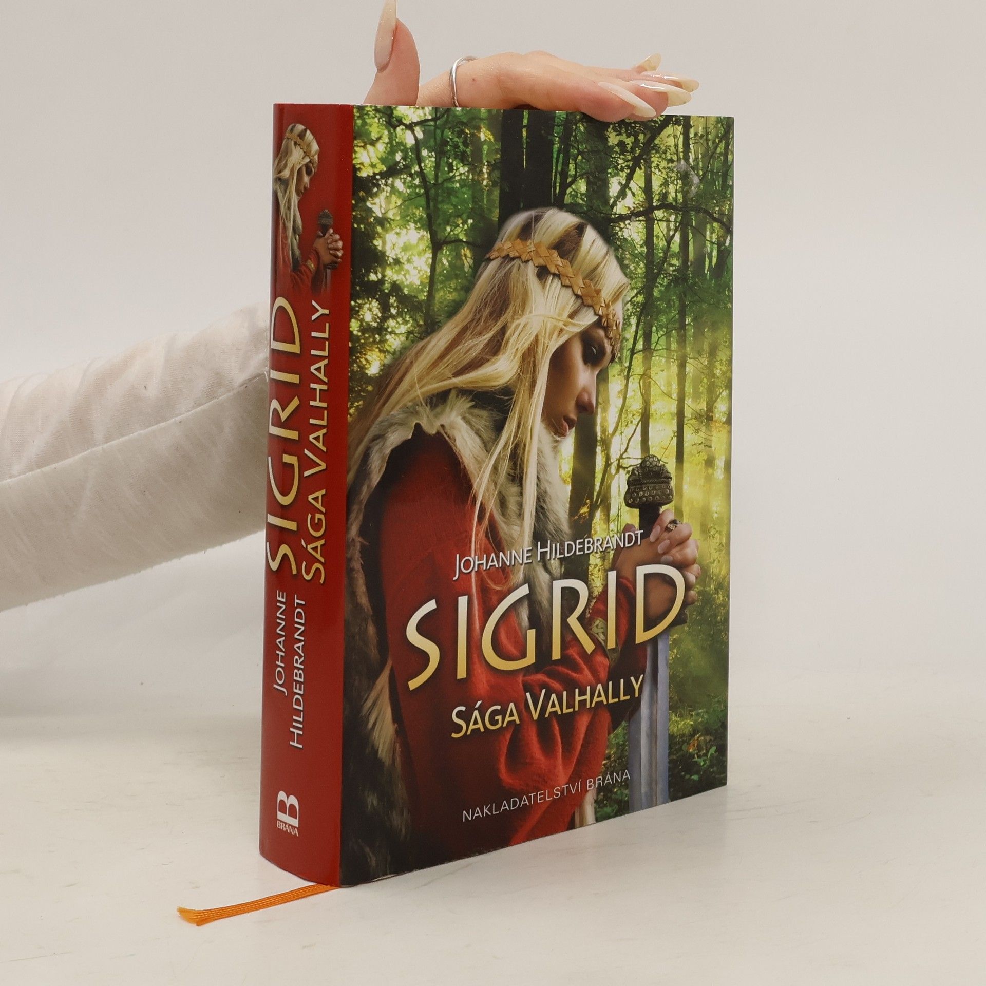 Johanne Hildebrandt Sigrid: Sága Valhally