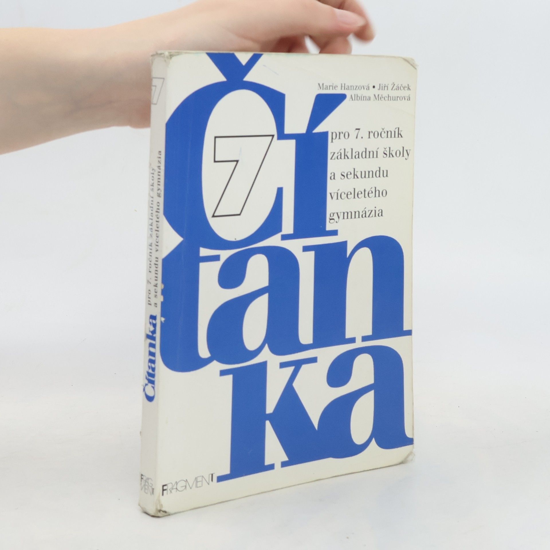 Marie Hanzová Čítanka pro 7. ročník základní školy a sekundu osmiletého gymnázia