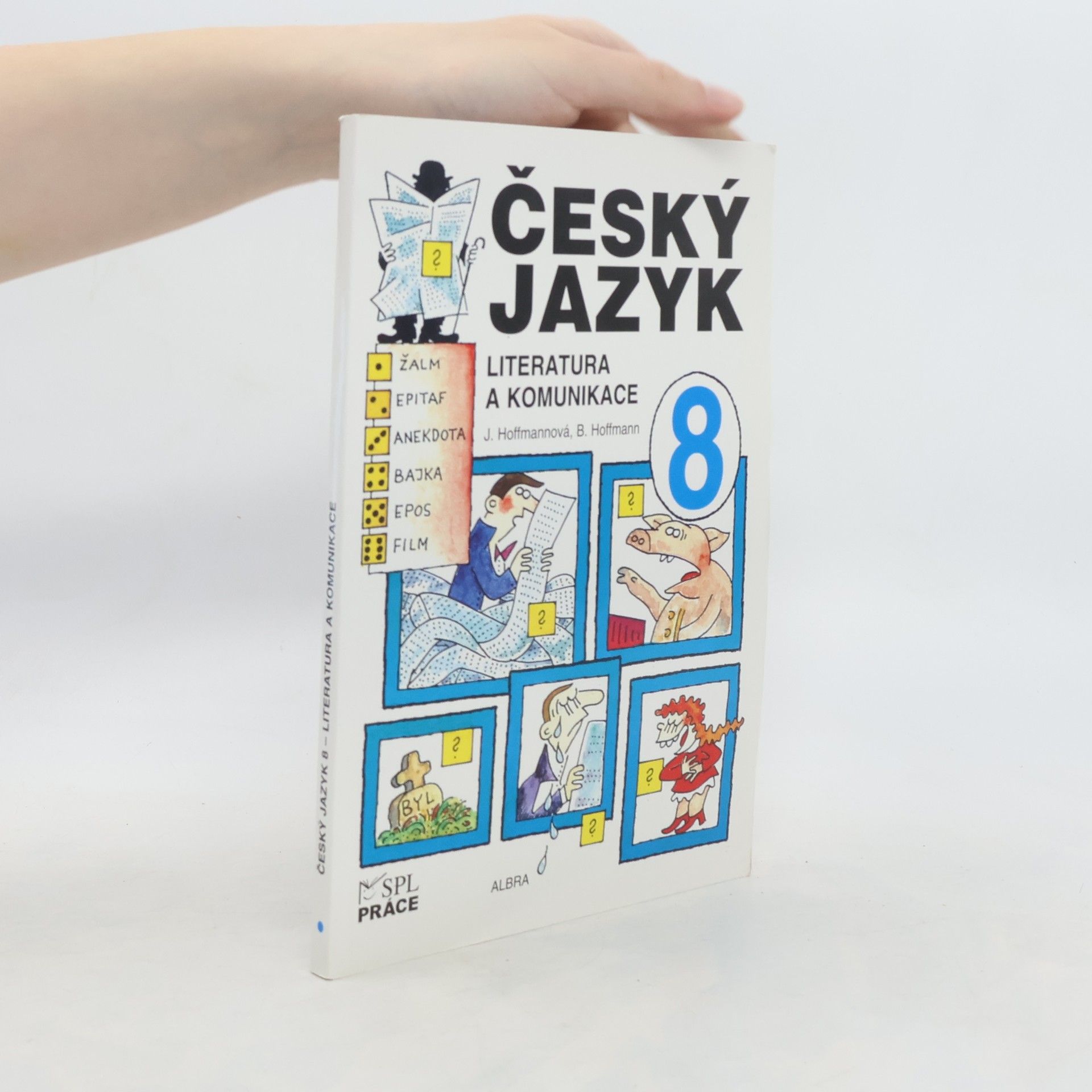 Jana Hoffmannová Český jazyk pro 8. ročník - Literatura a komunikace