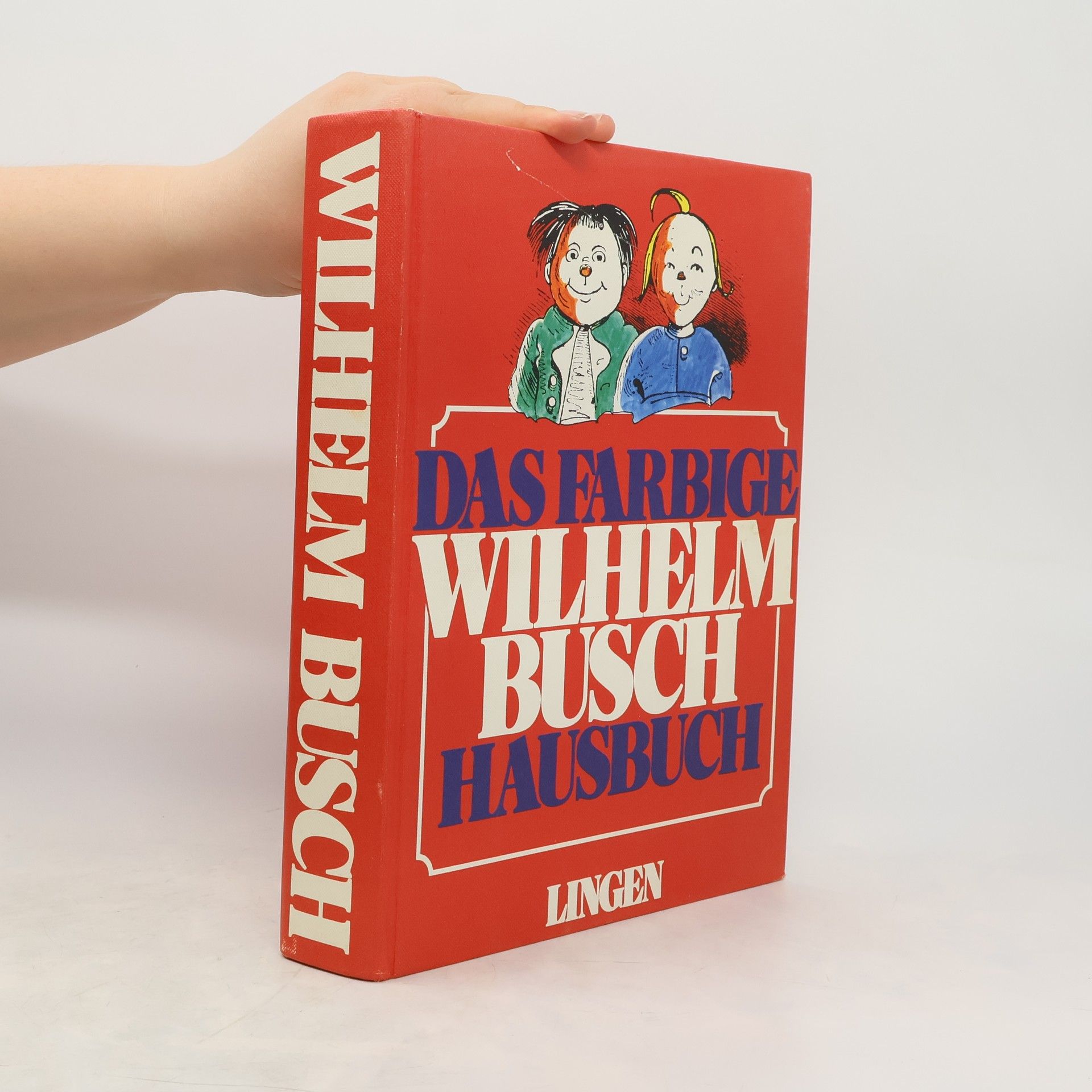 Autorenkollektiv Das farbige Wilhelm Busch Hausbuch