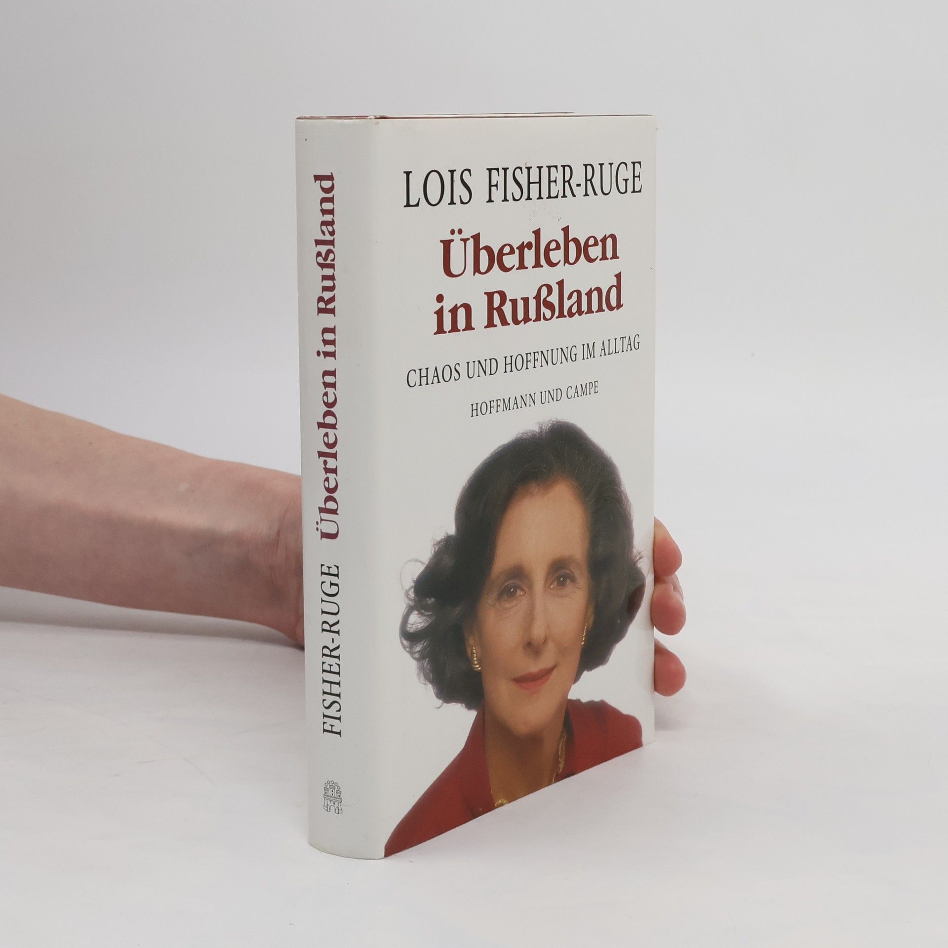 Lois Fisher-Ruge Überleben in Russland