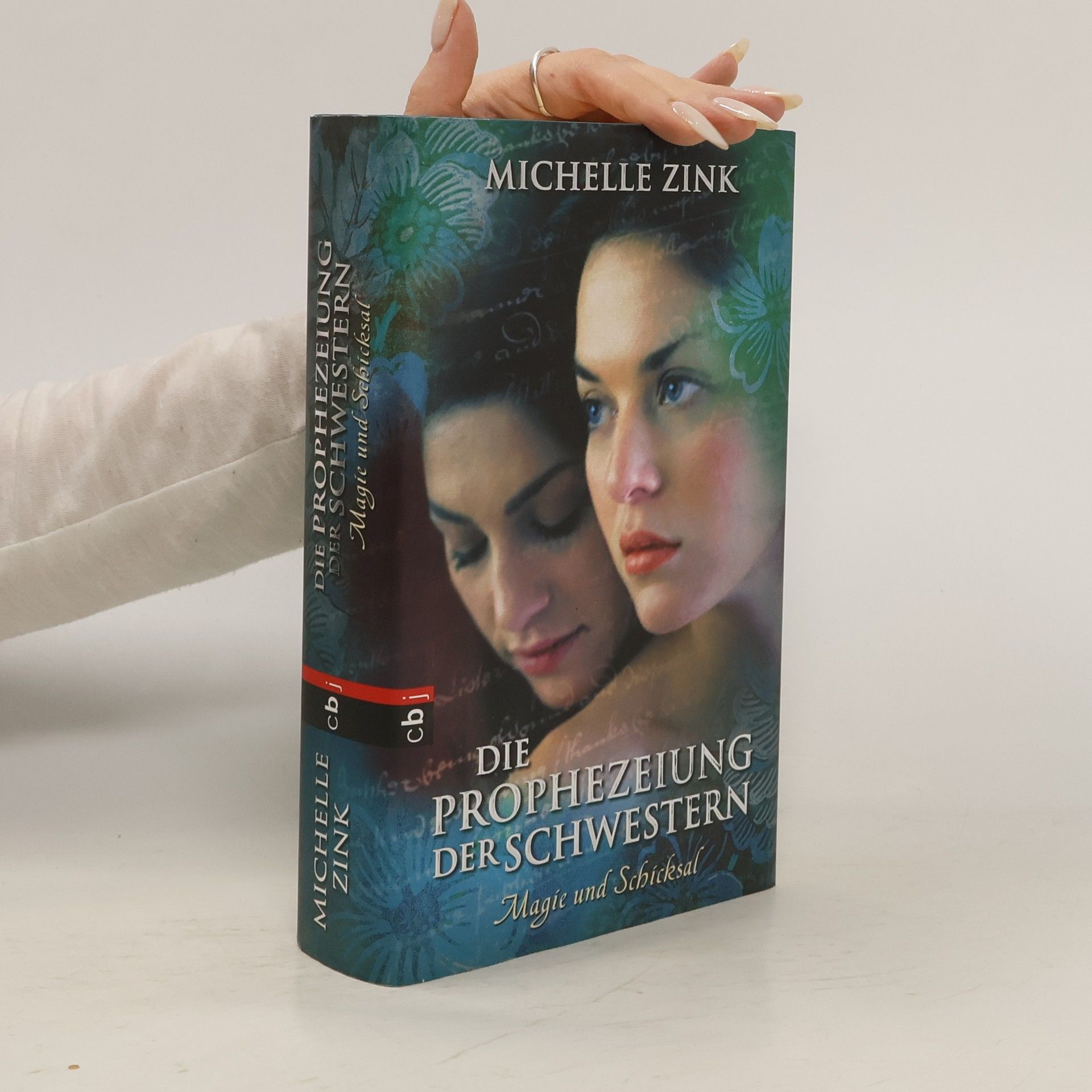 Michelle Zink Prophezeiung der Schwestern - Magie und Schicksal
