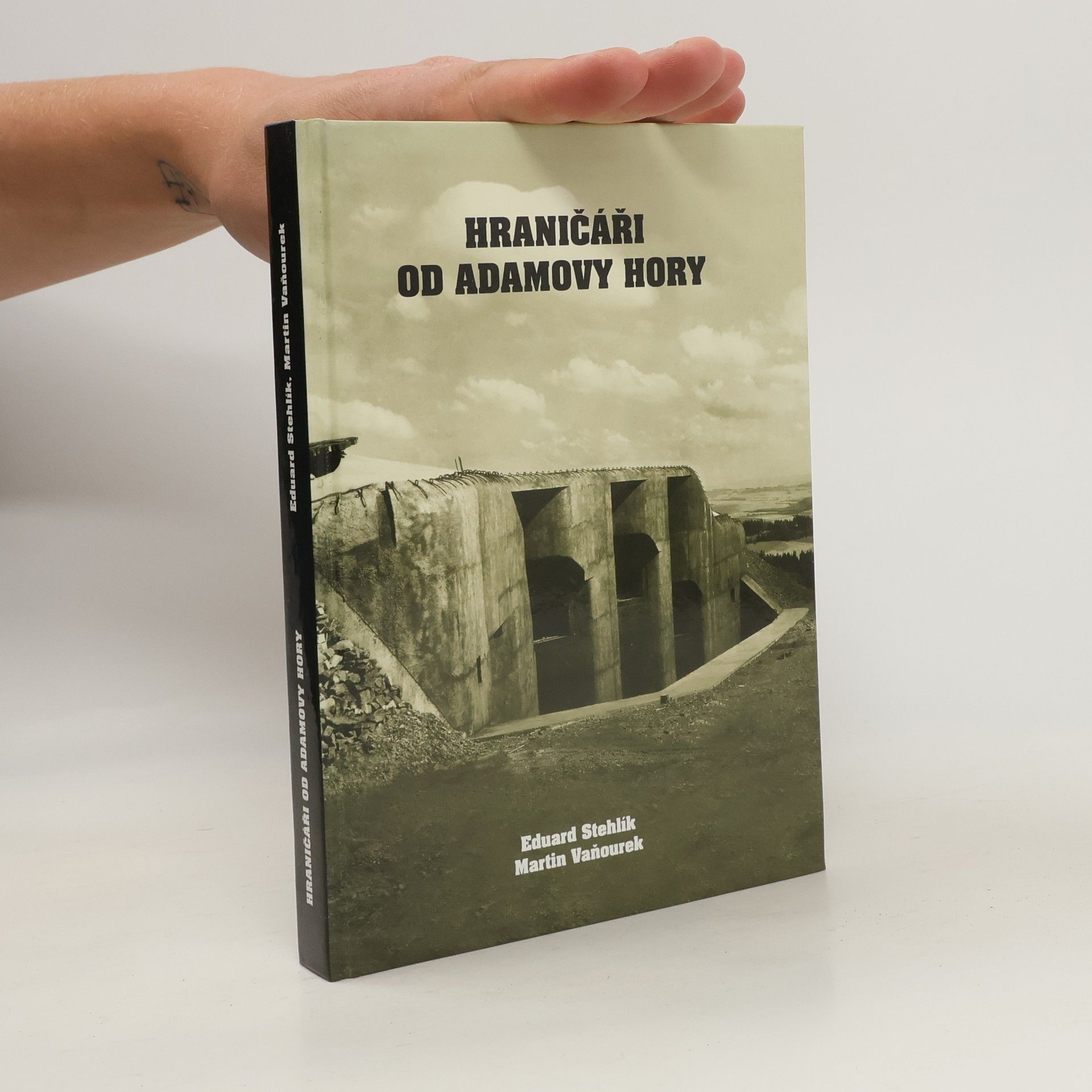 Eduard Stehlík Hraničáři od Adamovy hory