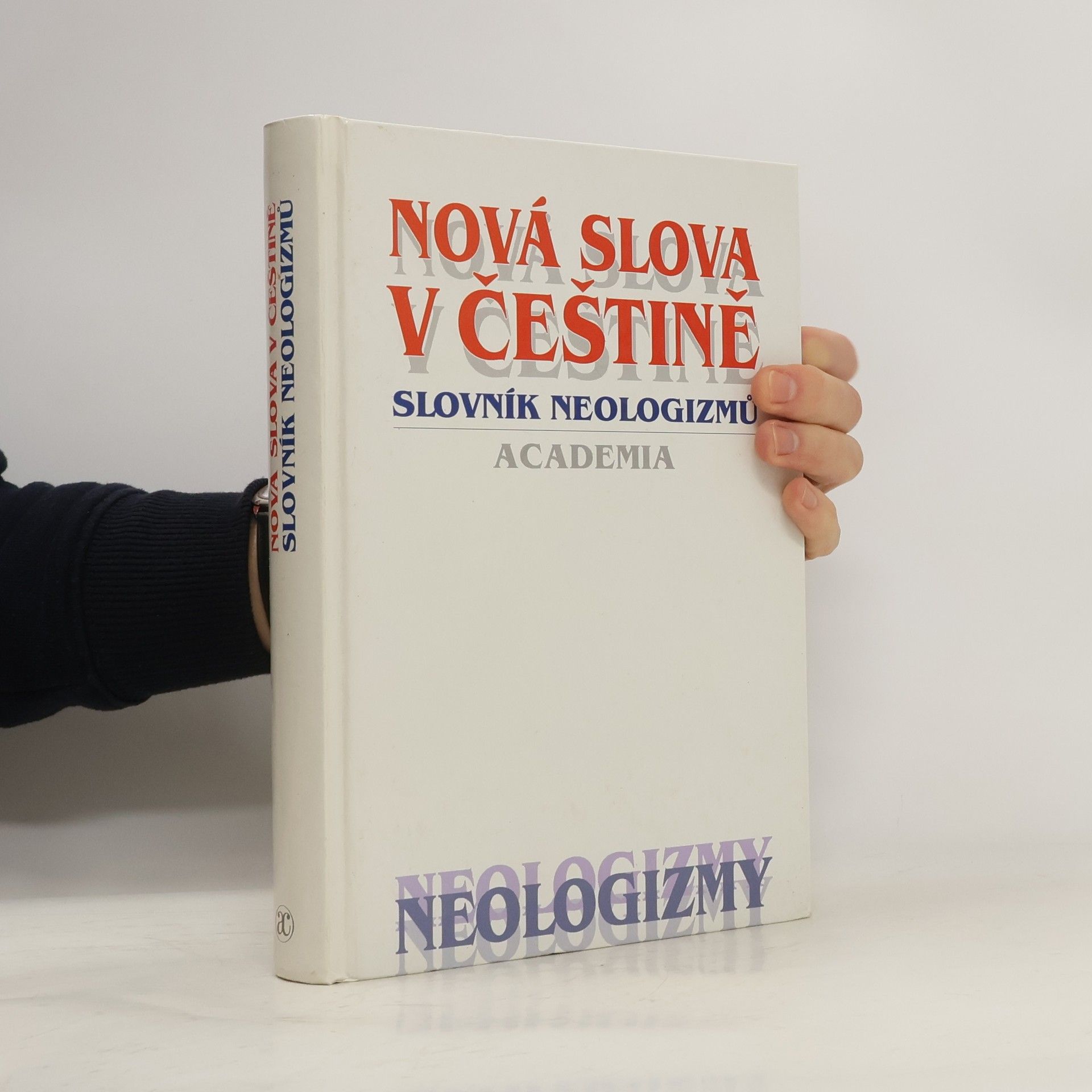 Martincová Olga Nová slova v češtině. Slovník neologizmů