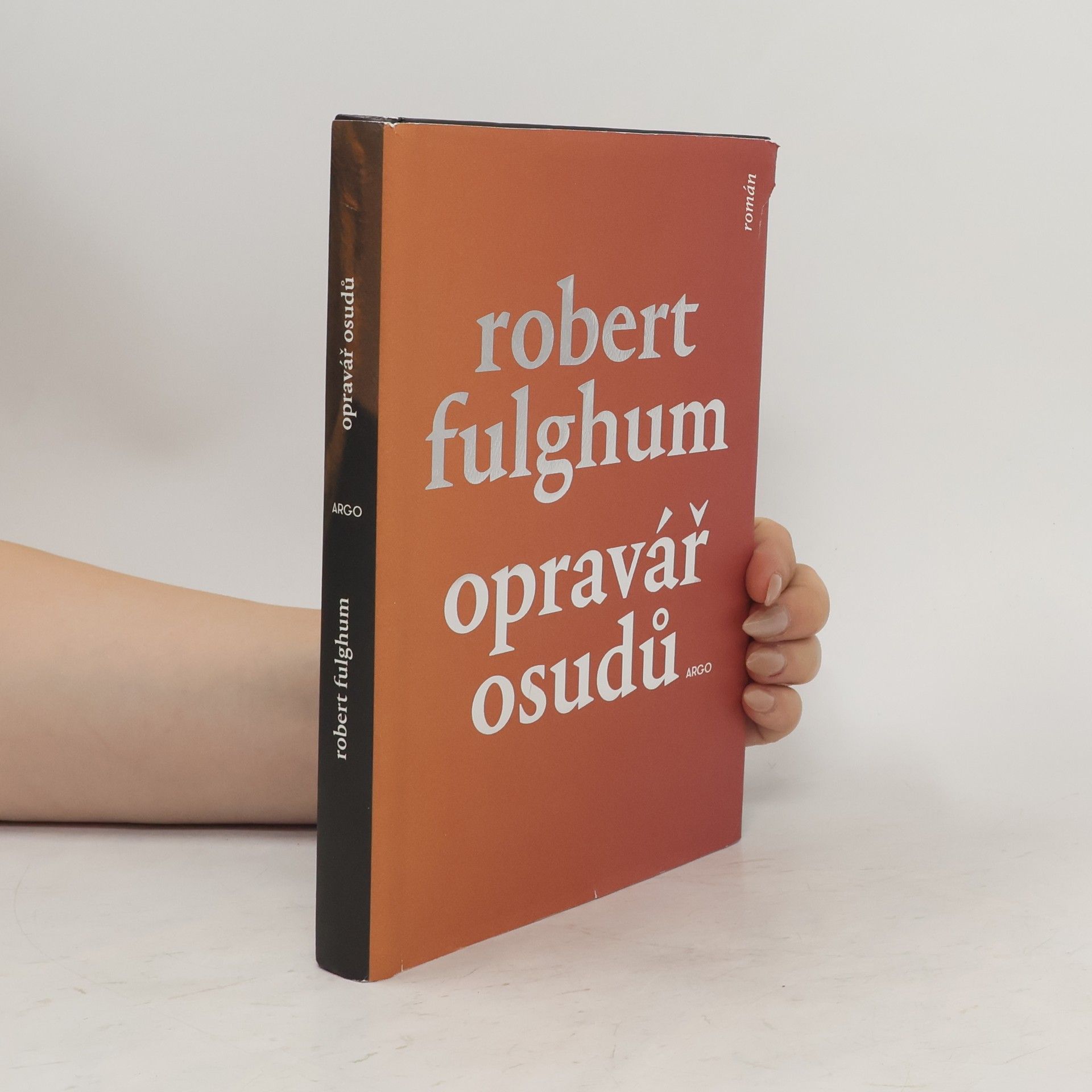 Robert Fulghum Opravář osudů
