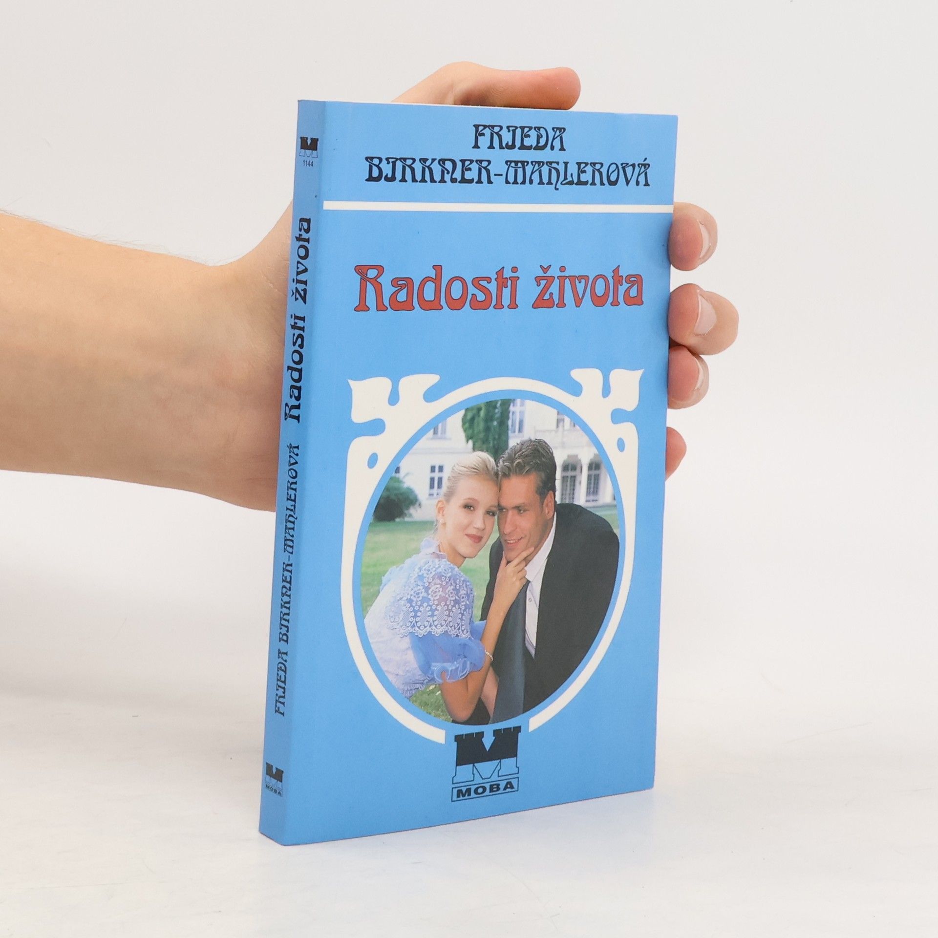 Friede Birkner Radosti života