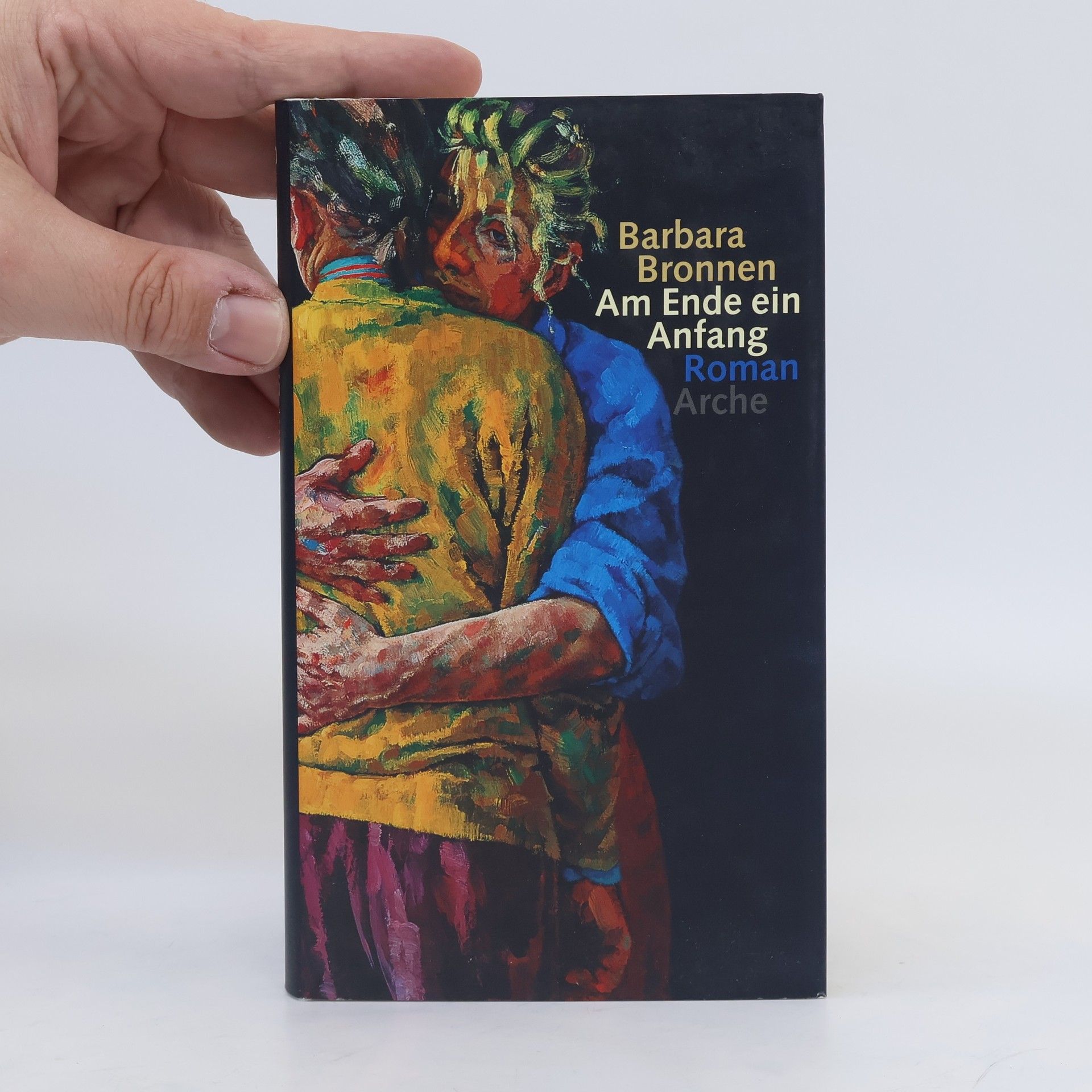 Barbara Bronnen Am Ende ein Anfang