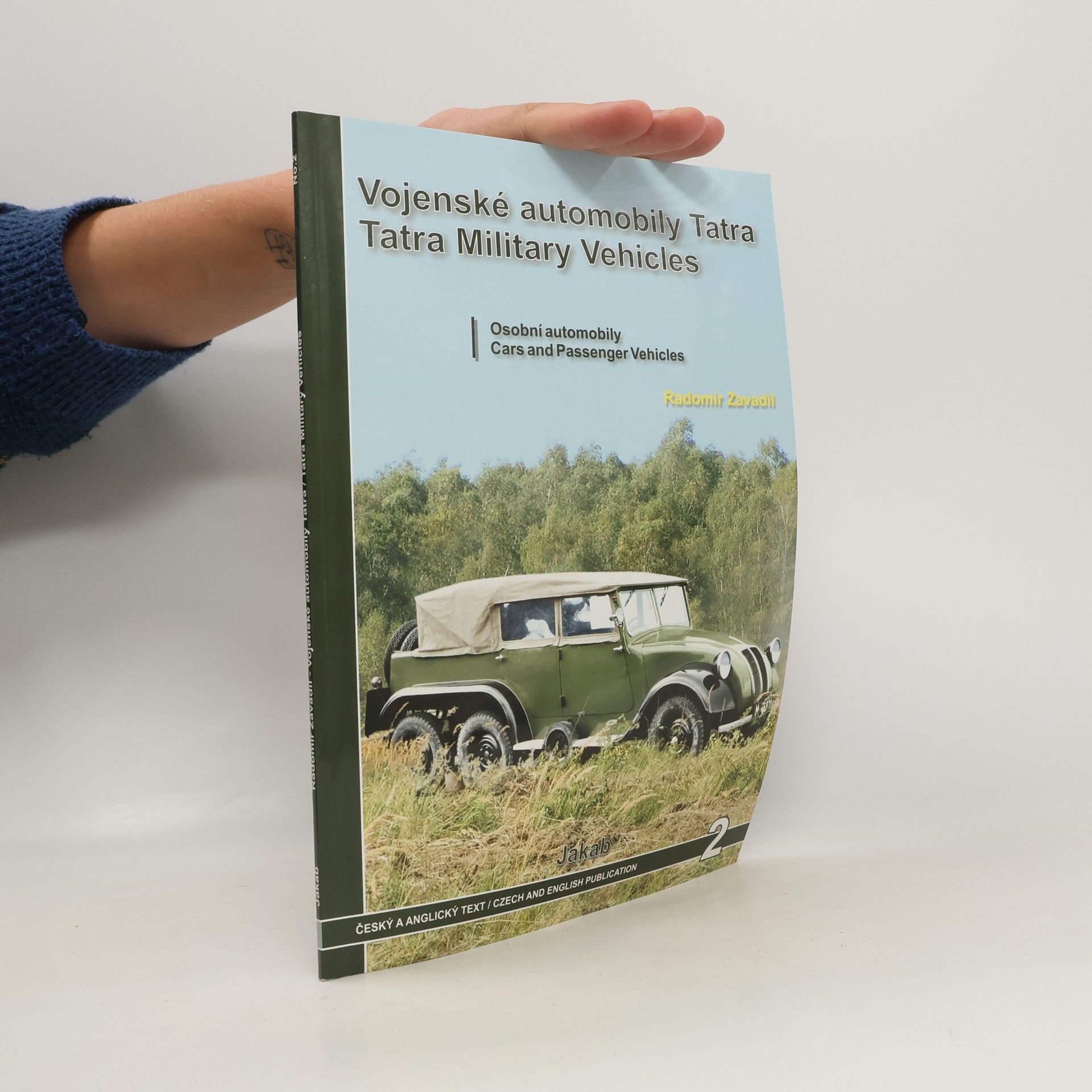 Radomír Zavadil Vojenské automobily Tatra - osobní automobily