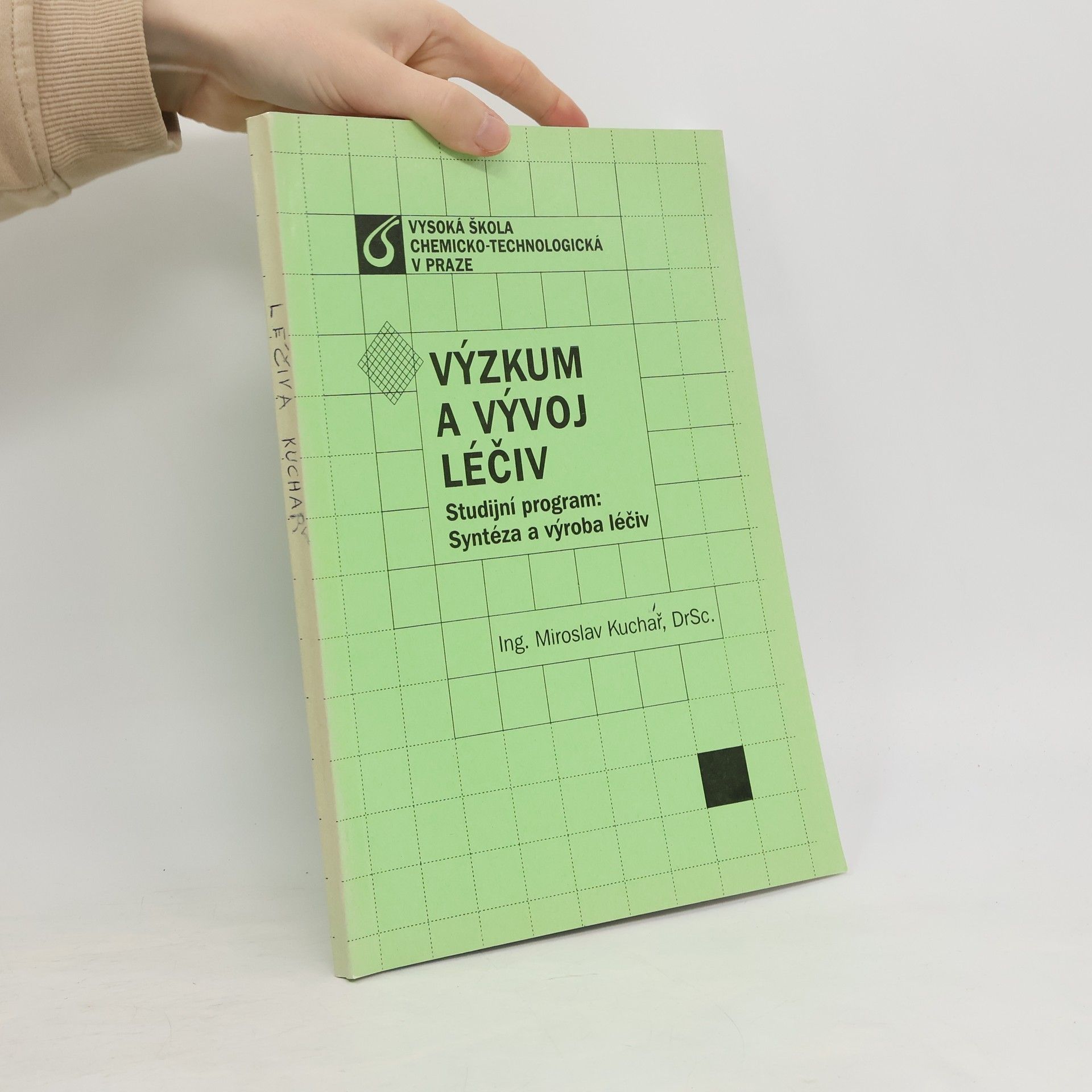 Miroslav Kuchař Výzkum a vývoj léčiv