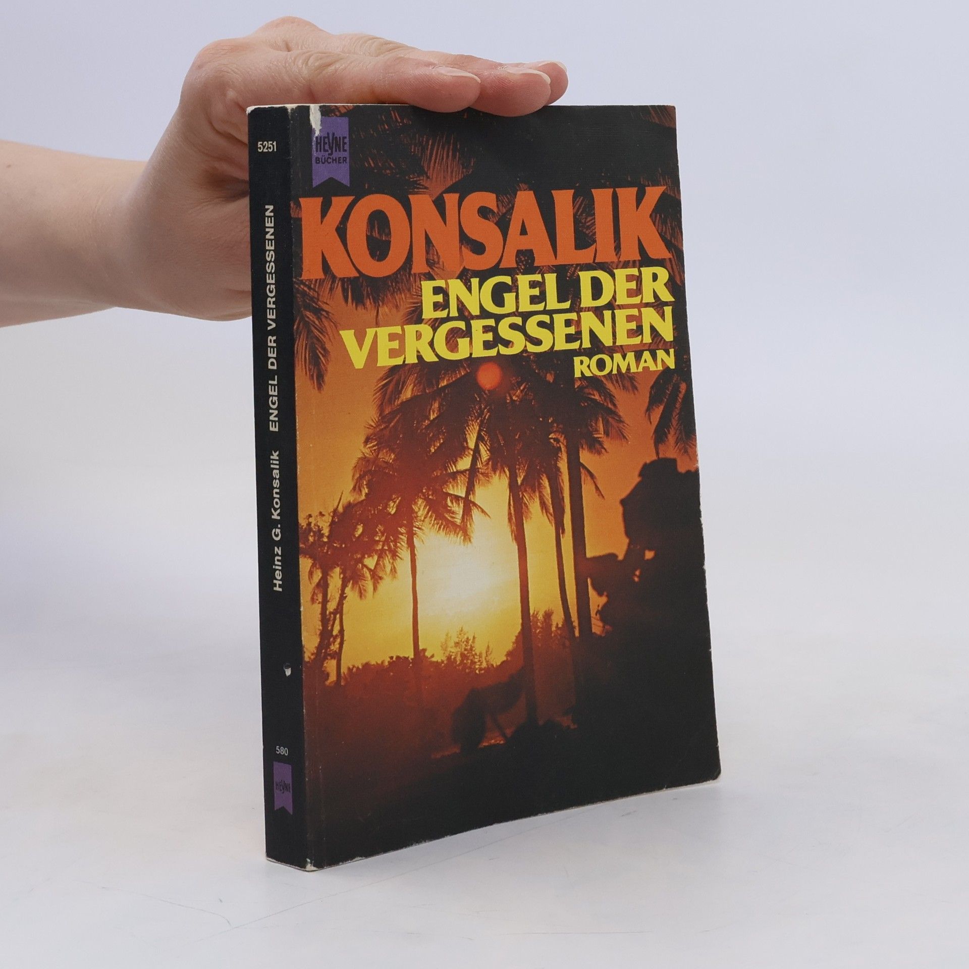 Heinz G. Konsalik Engel der Vergessenen