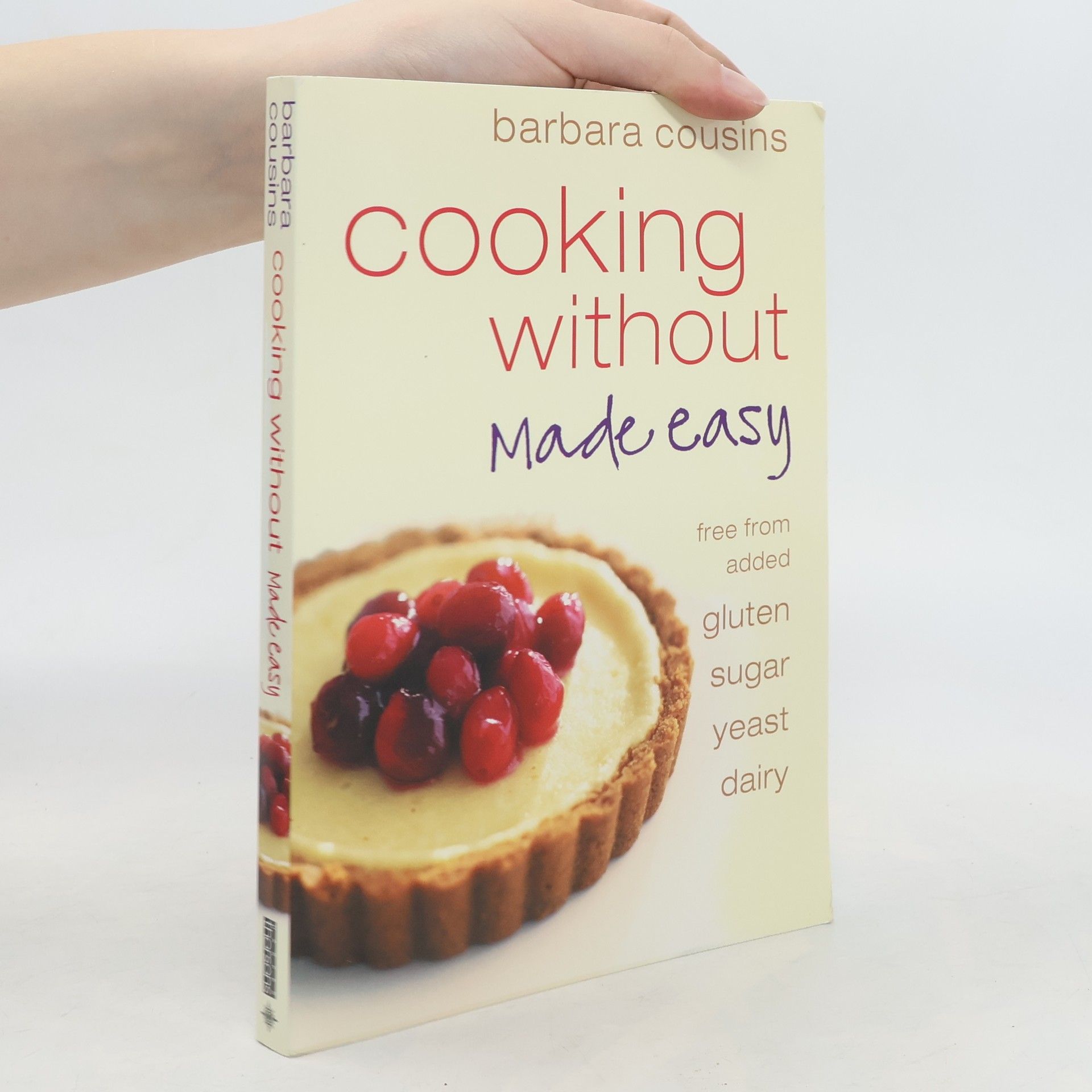 Barbara Cousins Cooking without made easy