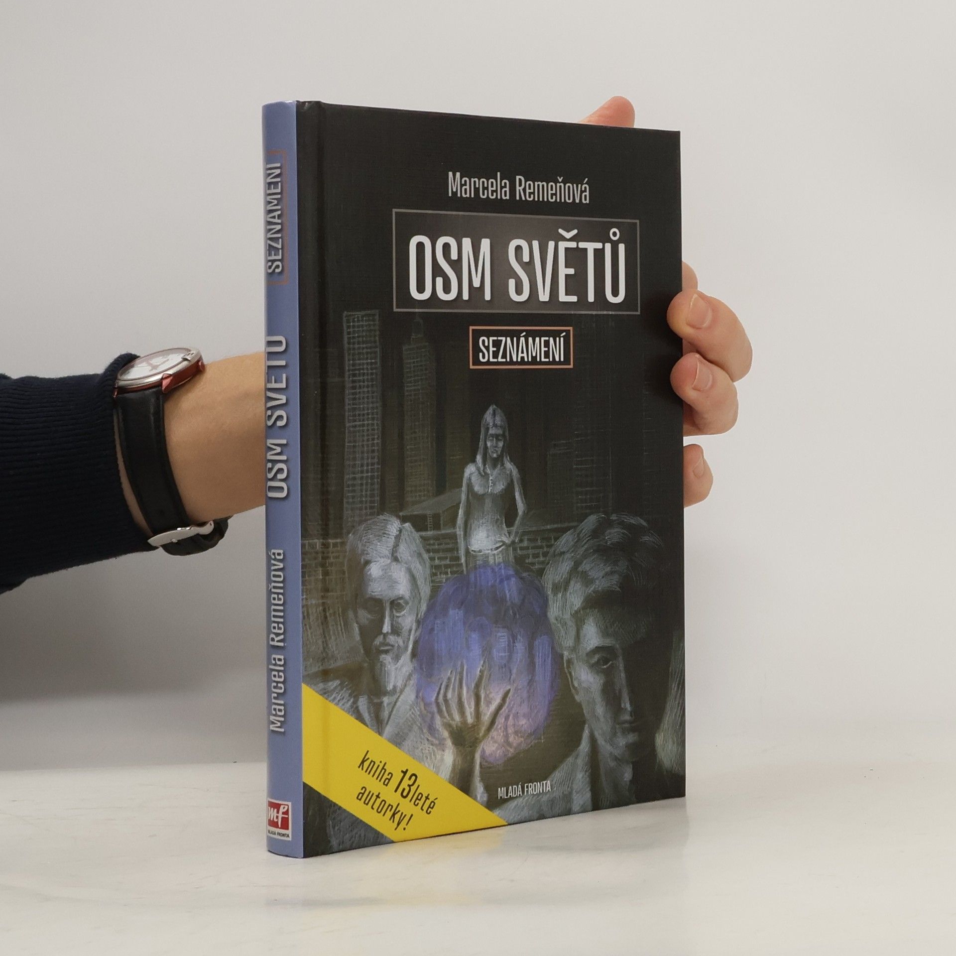 Marcela Remeňová Osm světů. Seznámení