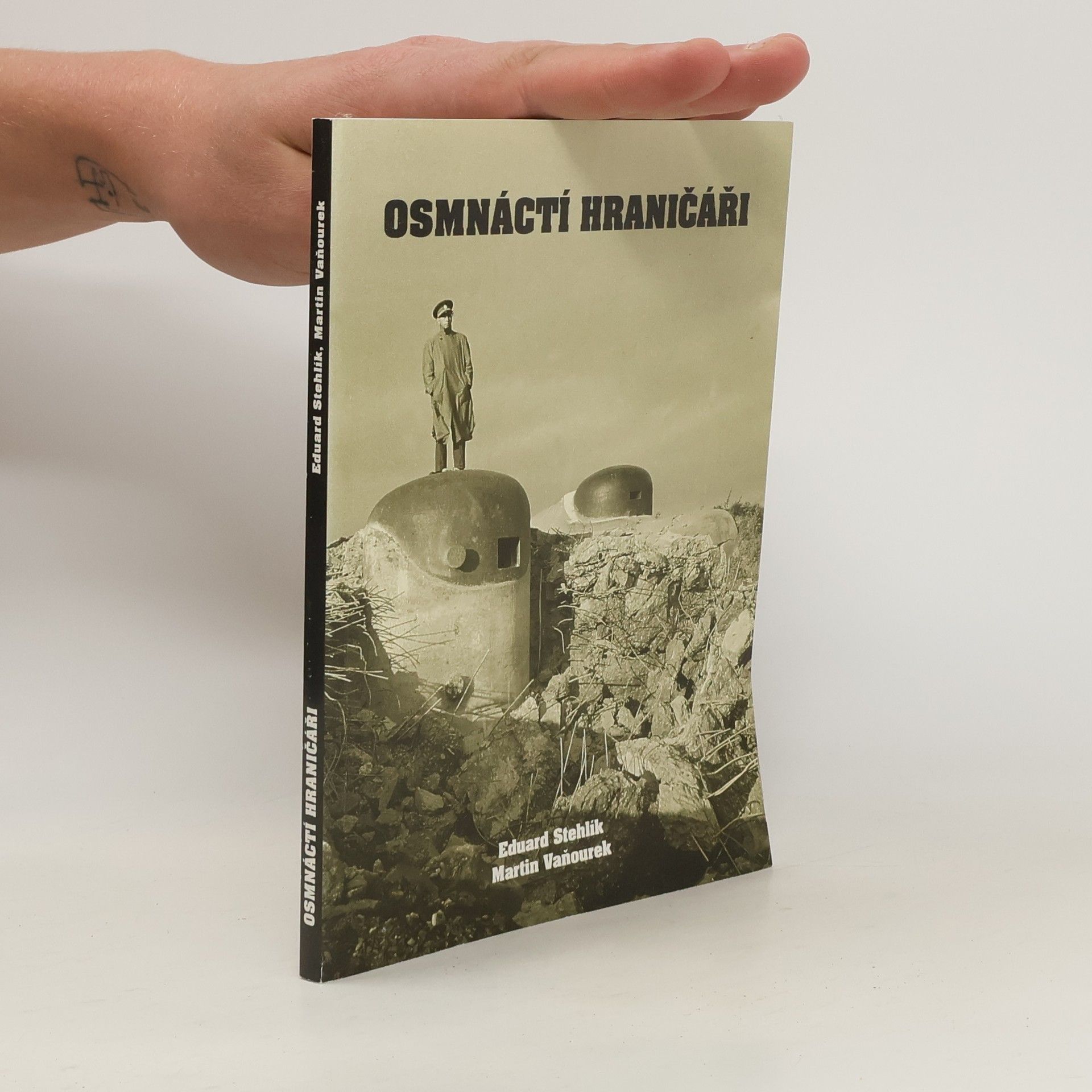 Eduard Stehlík Osmnáctí hraničáři