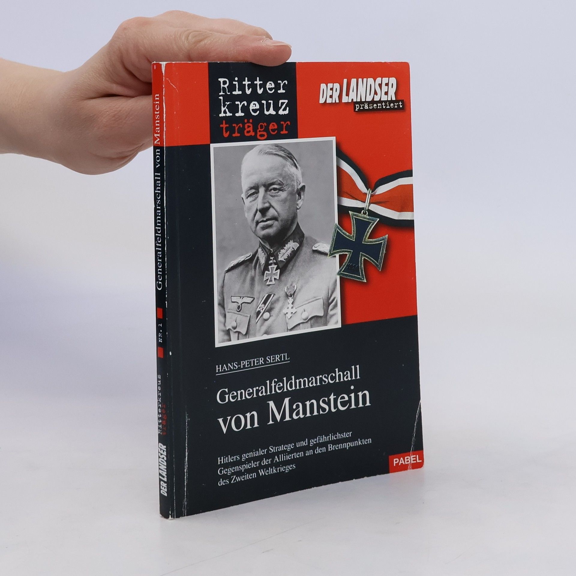 Hans Peter Sertl Generalfeldmarschall von Manstein