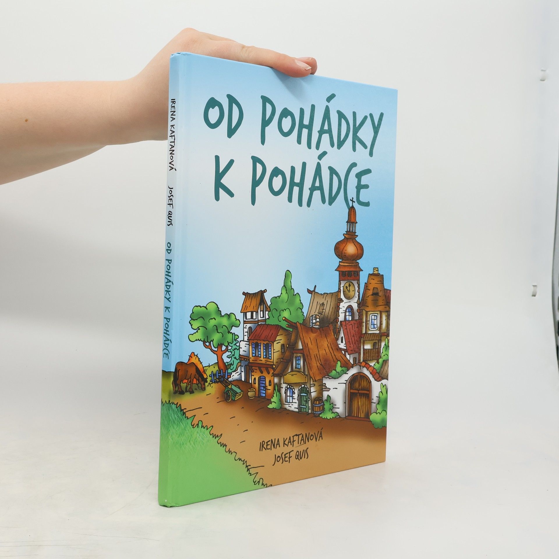 Irena Kaftanová Od pohádky k pohádce