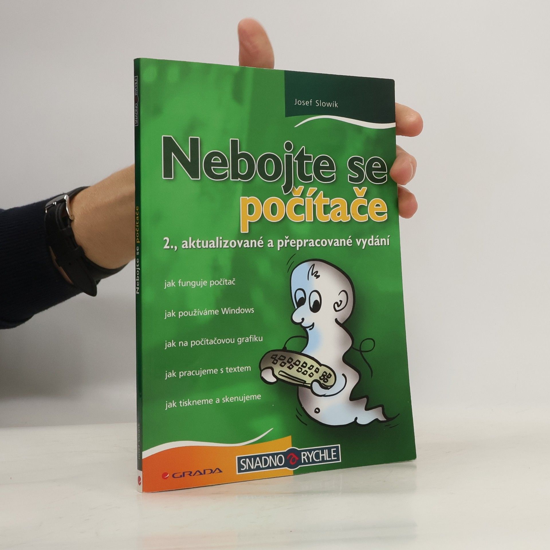 Josef Slowík Nebojte se počítače