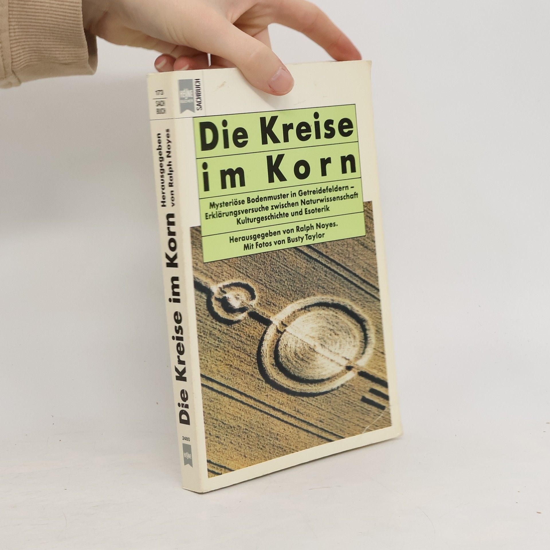 Ralph Noyes Die Kreise im Korn