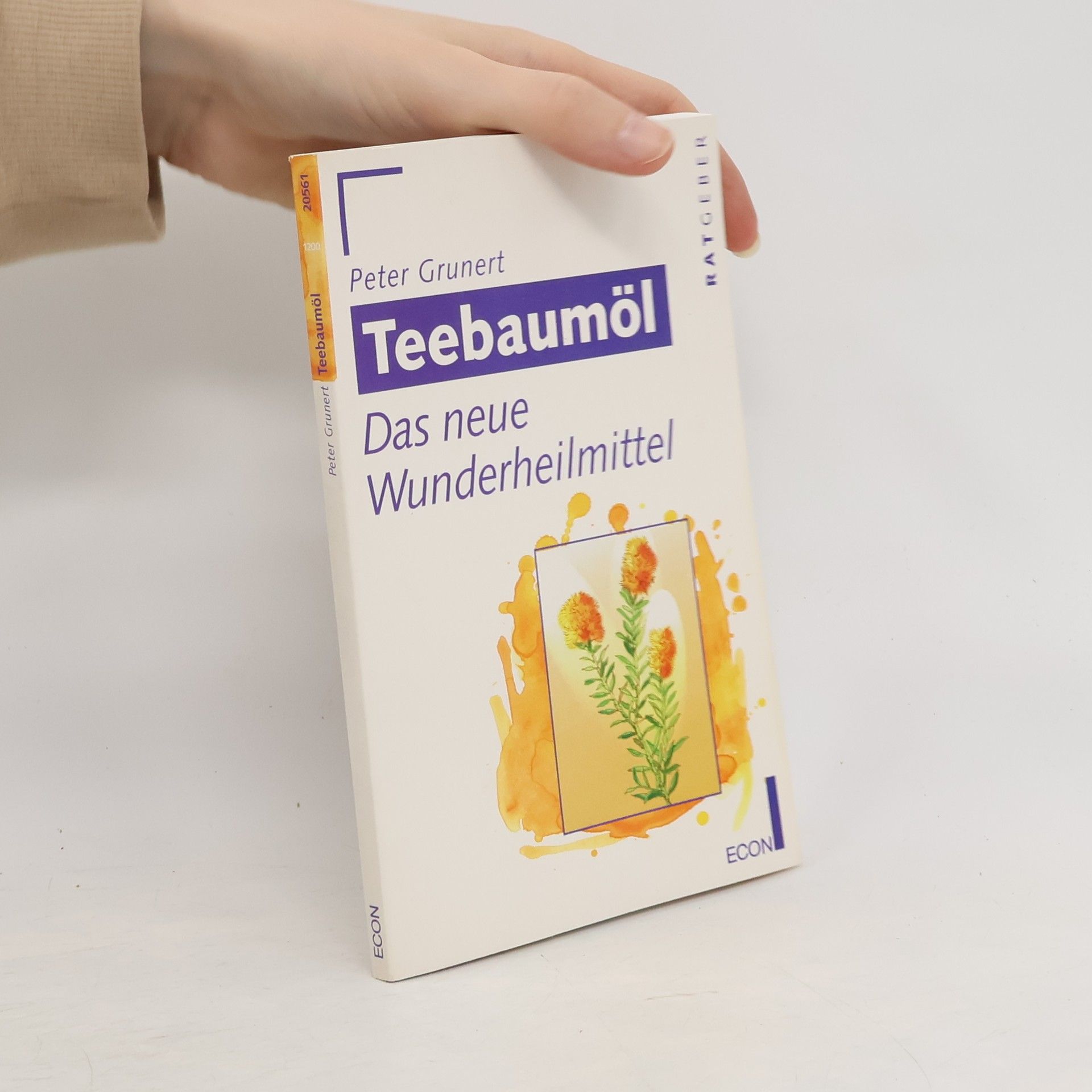 Peter Grunert Teebaumöl, das neue Wundermittel