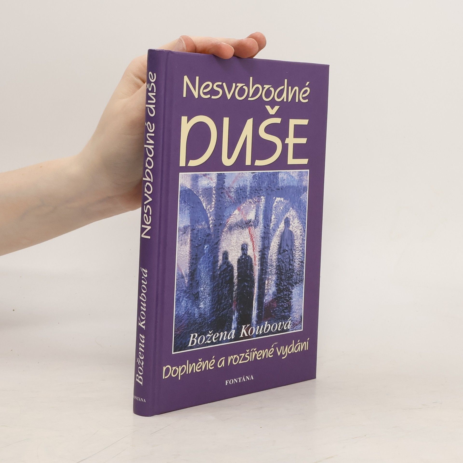 Koubová Božena Nesvobodné duše