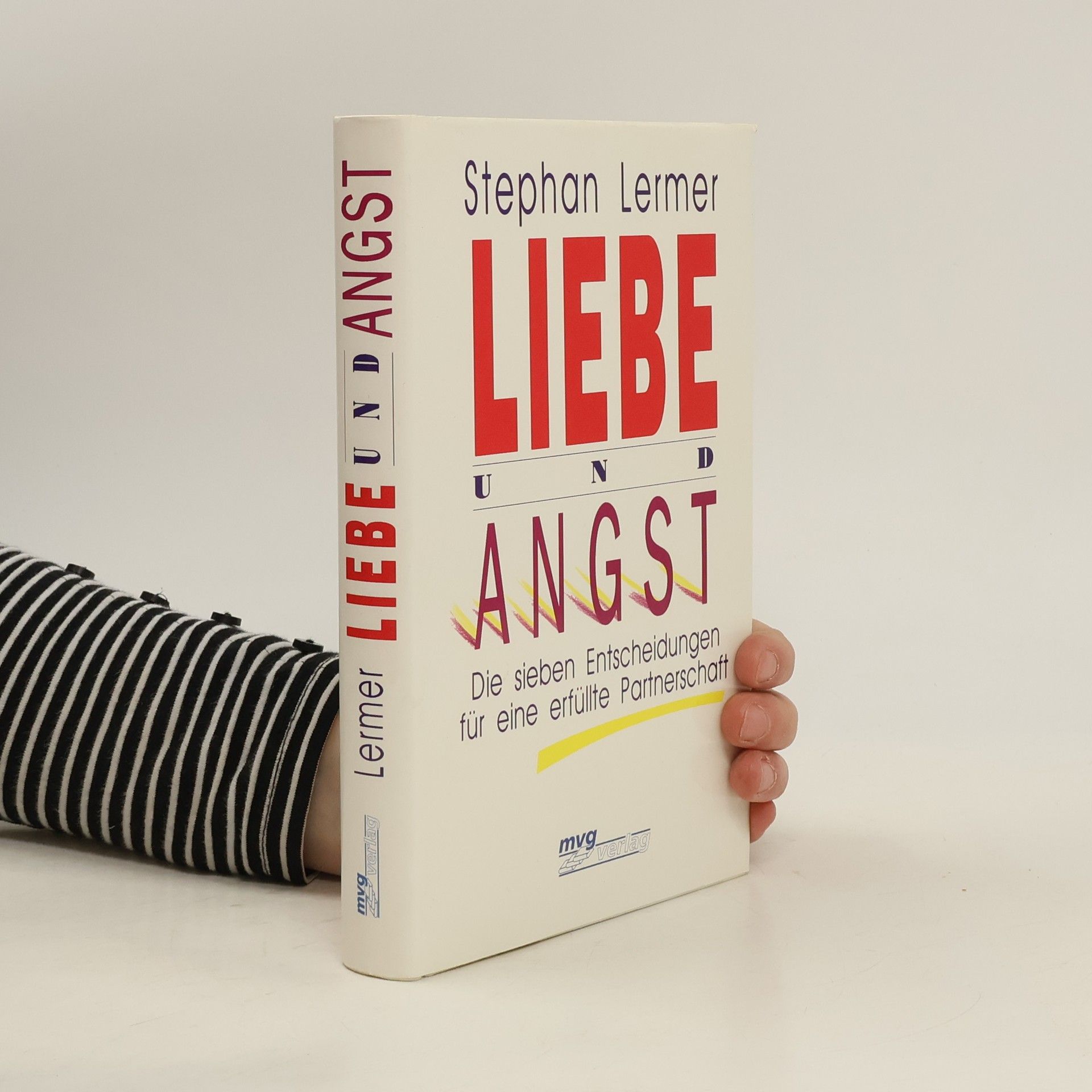 Stephan Lermer Liebe und Angst