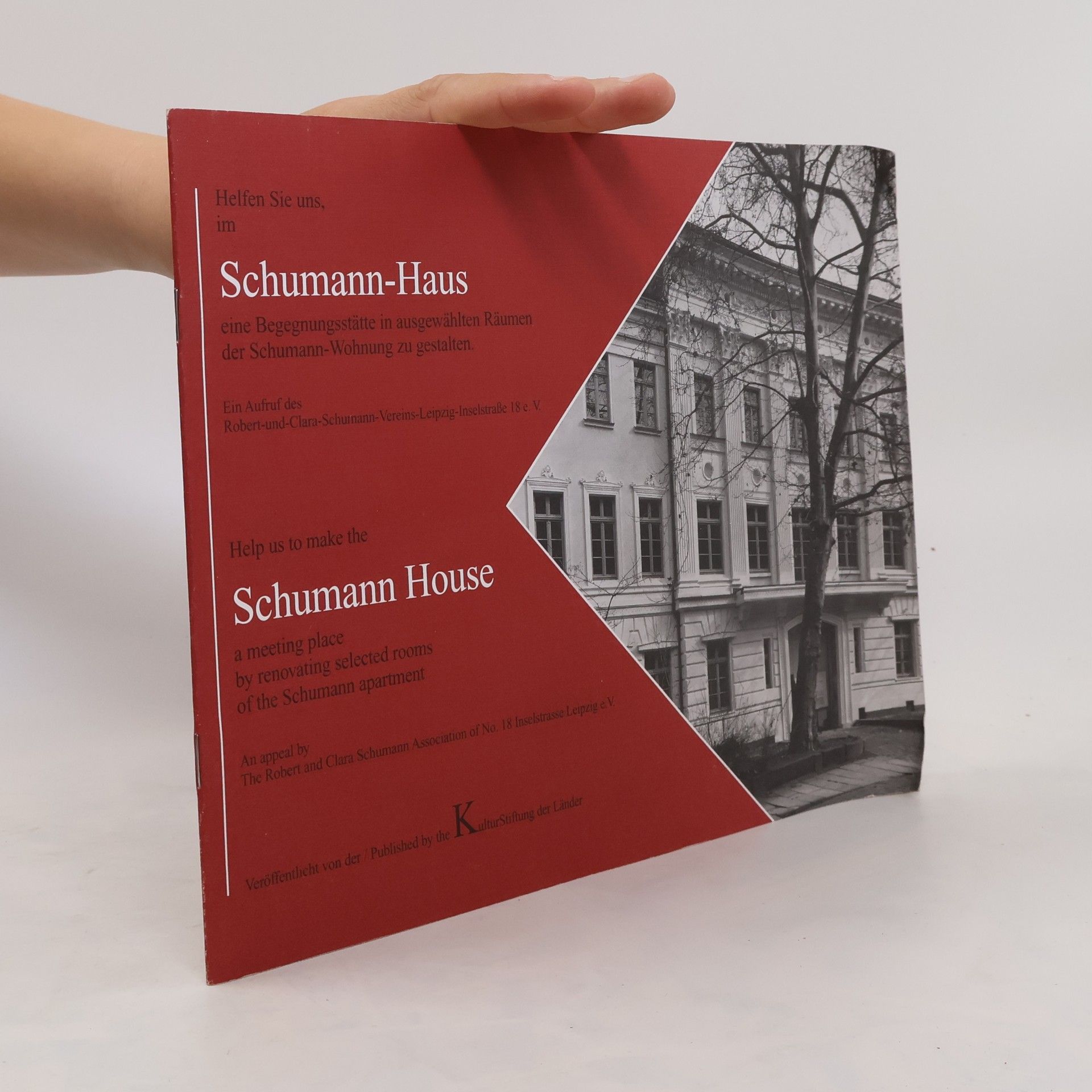 Autorenkollektiv Helfen Sie uns, im Schumann-Haus. Help Us to Make the Schumann House