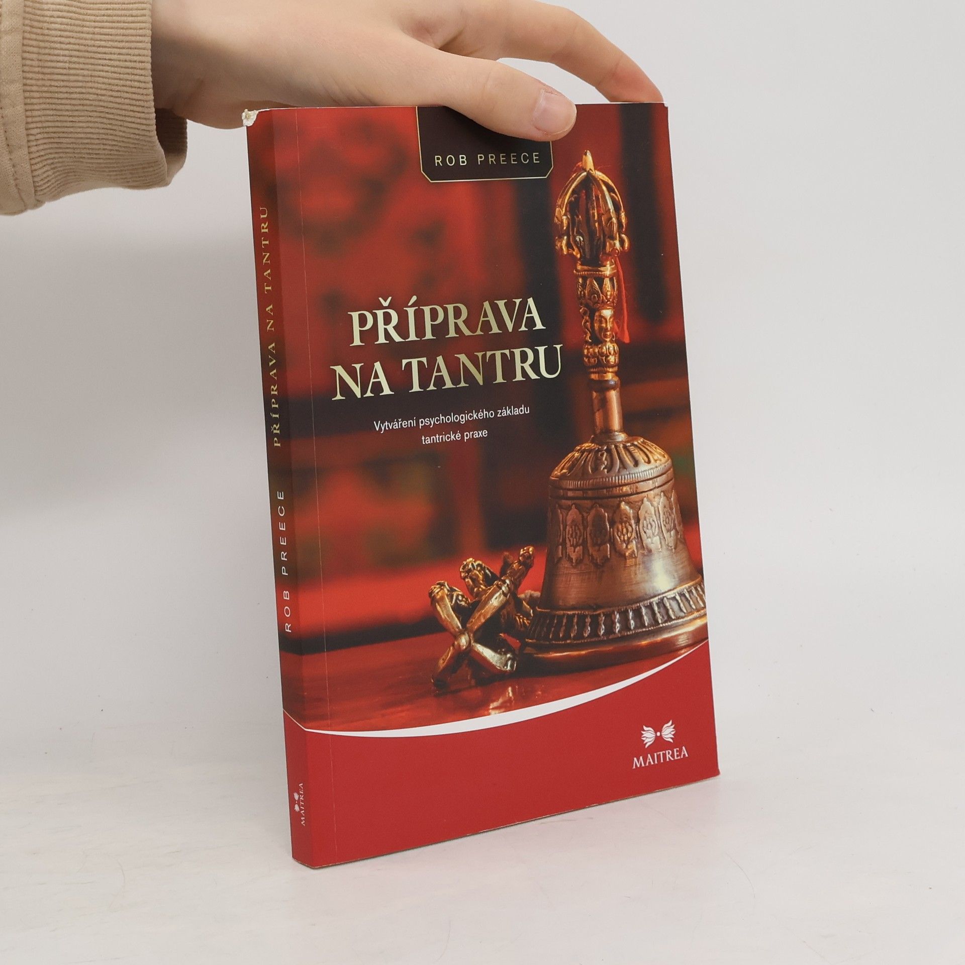 Rob Preece Příprava na tantru
