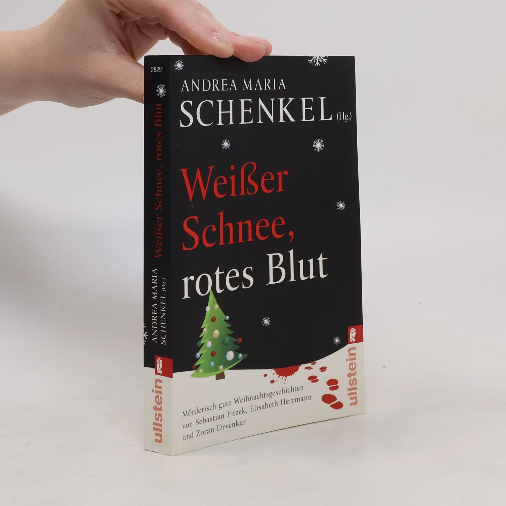 Andrea Maria Schenkel Weißer Schnee, rotes Blut