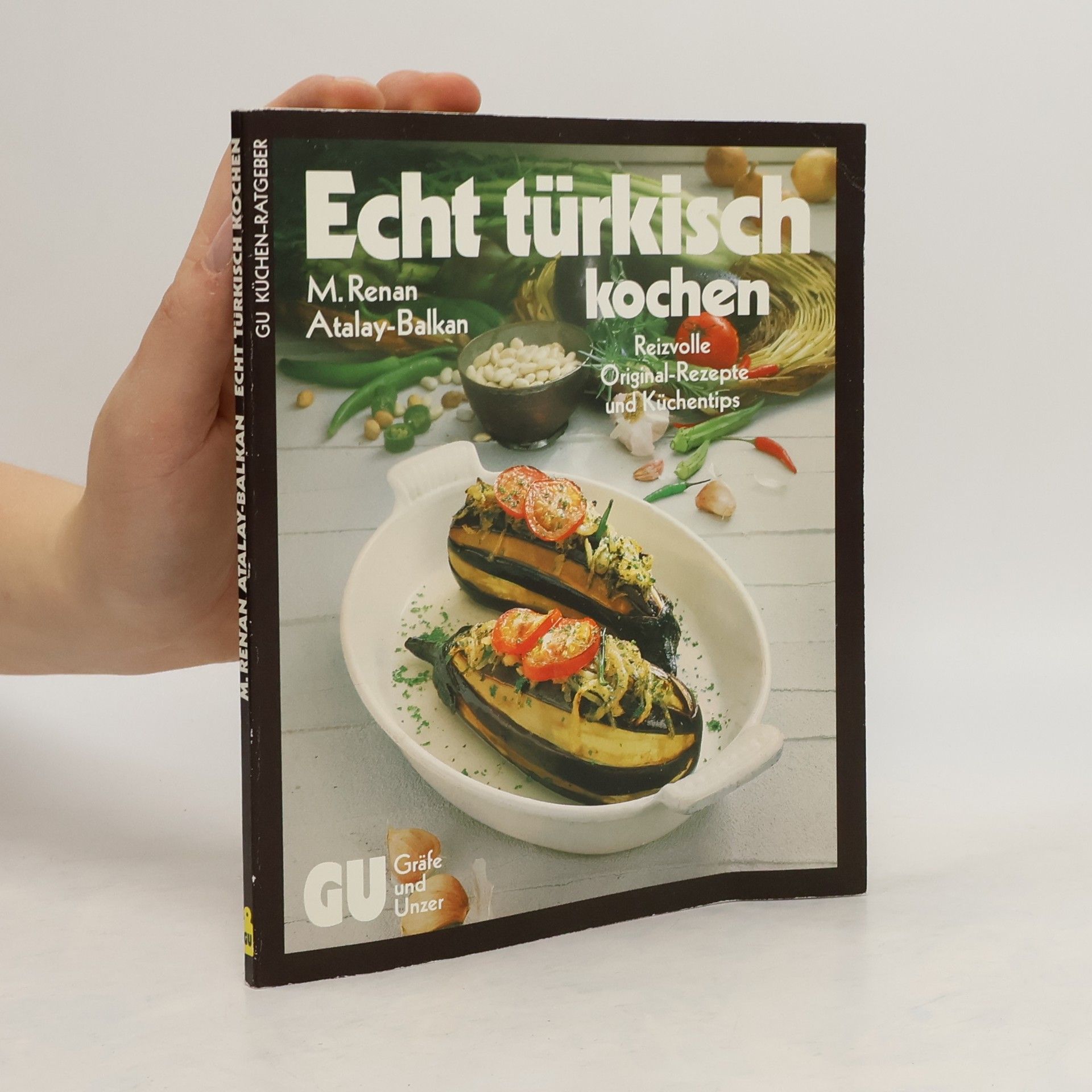 Melek Renan Atalay-Balkan Echt türkisch kochen