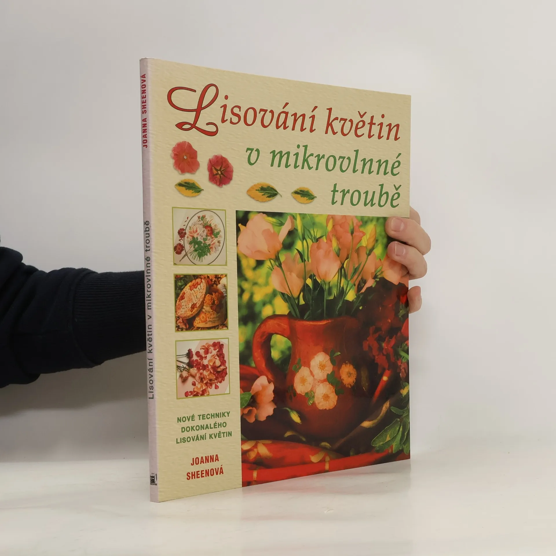 Lisování květin v mikrovlnné troubě | Kniha | mäkká | Joanna Sheen | CS
