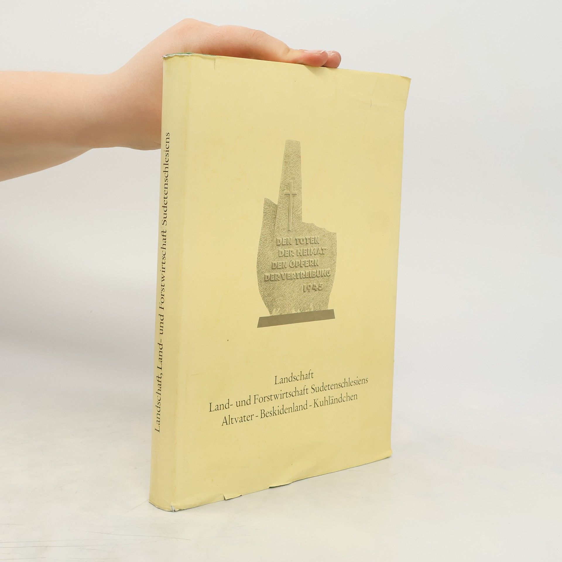 kolektiv Landschaft Land- und Forstwirtschaft Sudetenschlesiens - Altvater - Besidenland - Kuhländchen