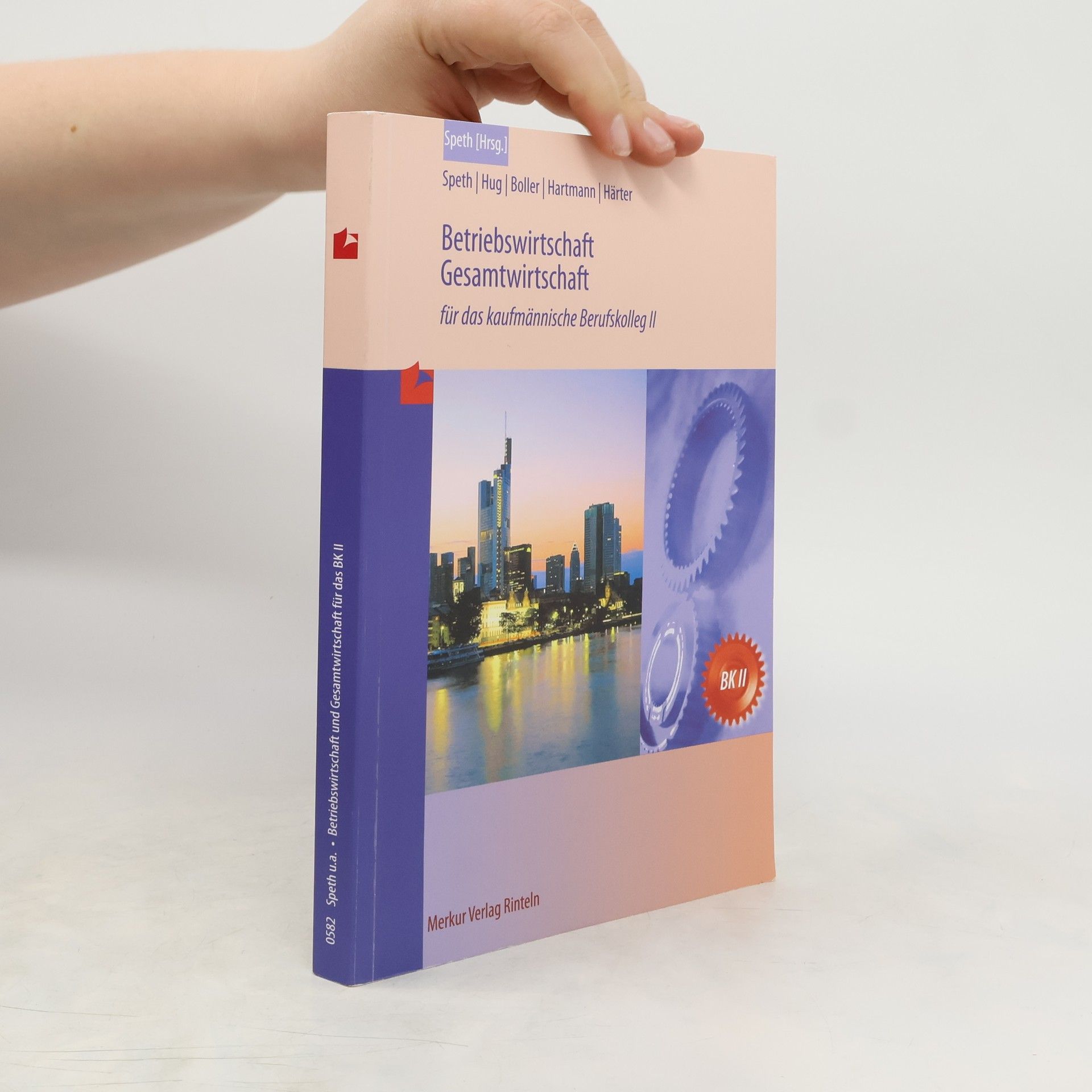 AA.VV. Betriebswirtschaft, Gesamtwirtschaft für das kaufmännische Berufskolleg II
