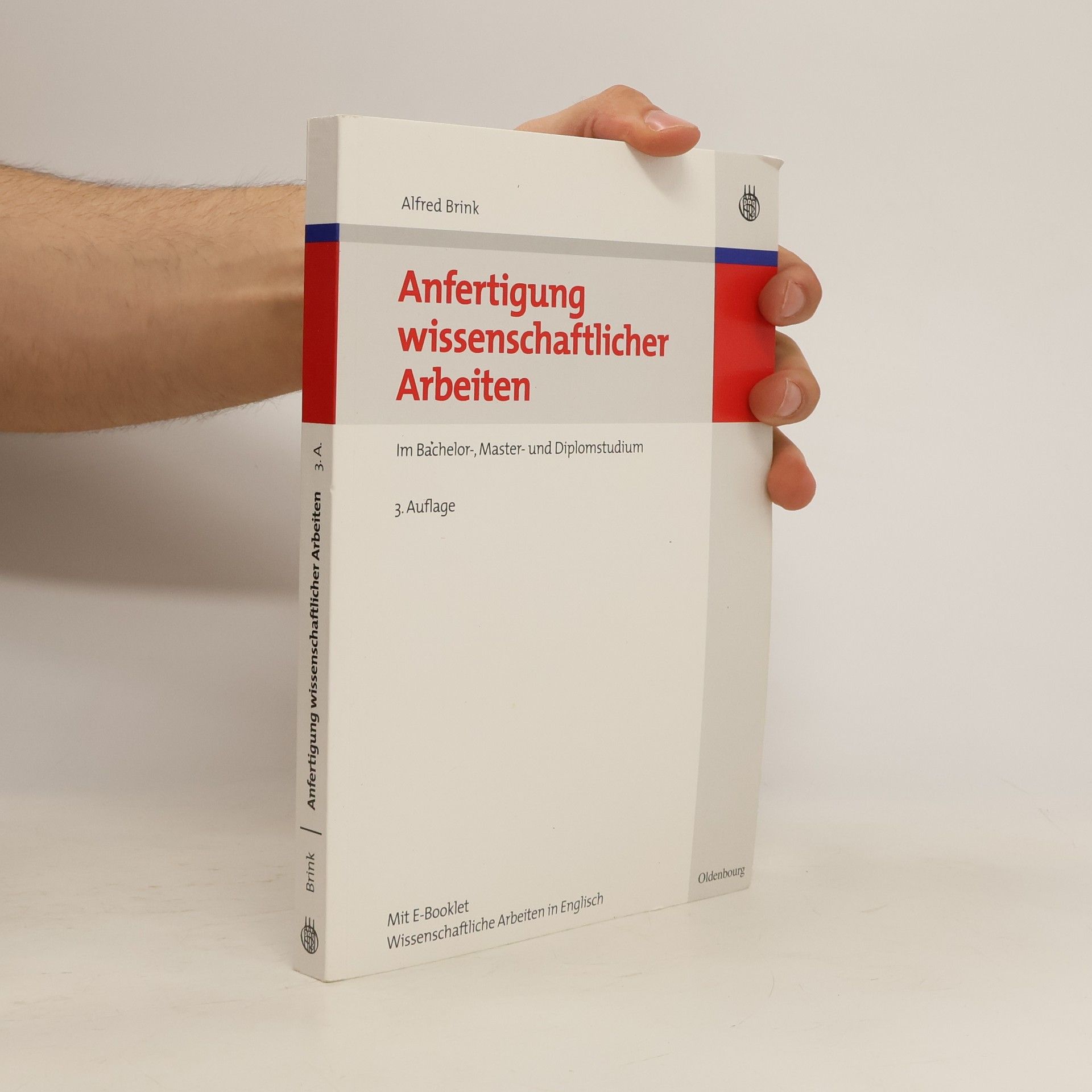 Alfred Brink Anfertigung wissenschaftlicher Arbeiten