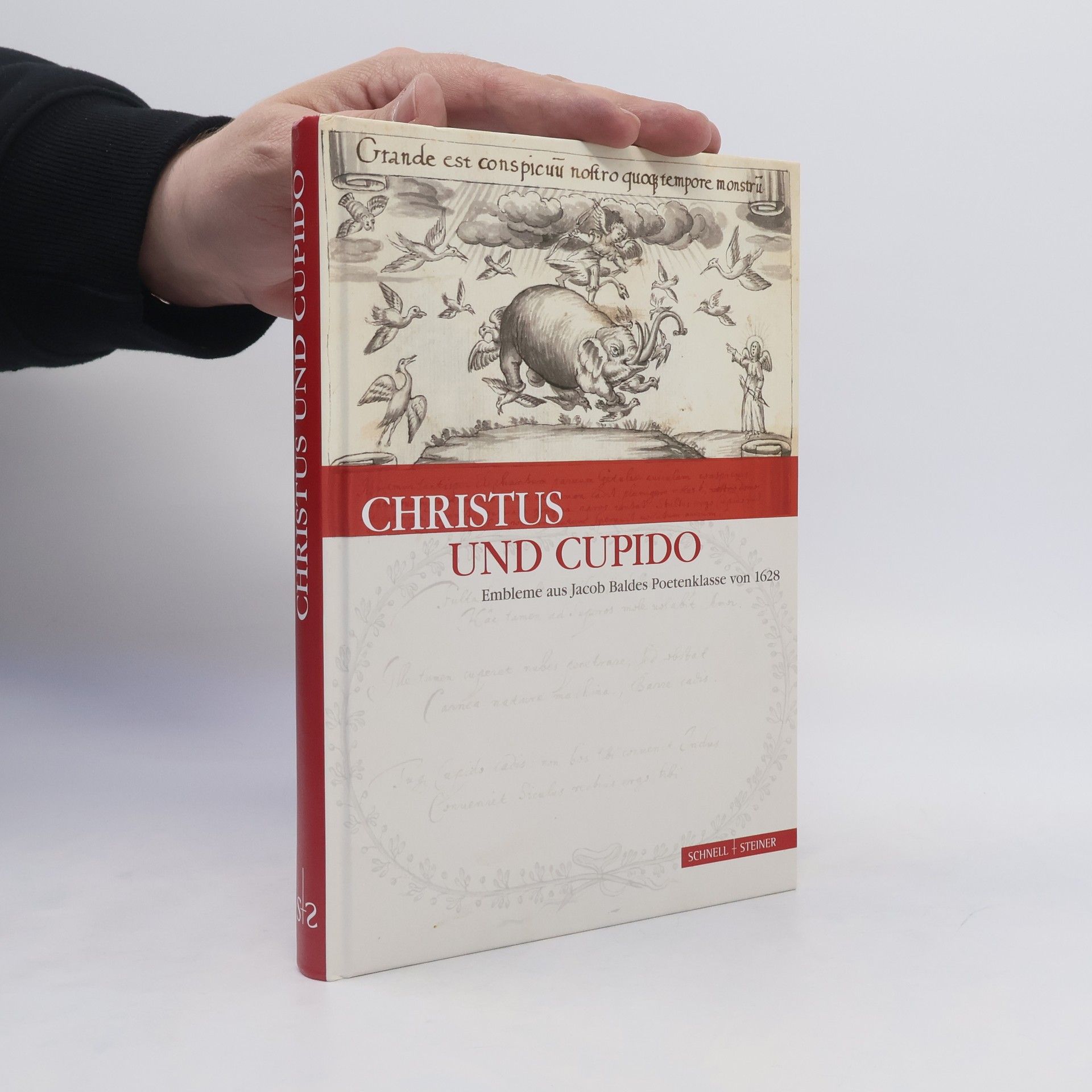 Veronika Lukas Christus und Cupido. Embleme aus Jacob Baldes Poetenklasse von 1628